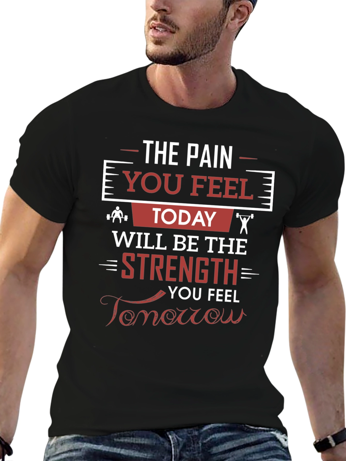 Pain Today Strength Tomorrow Gym T-Shirt