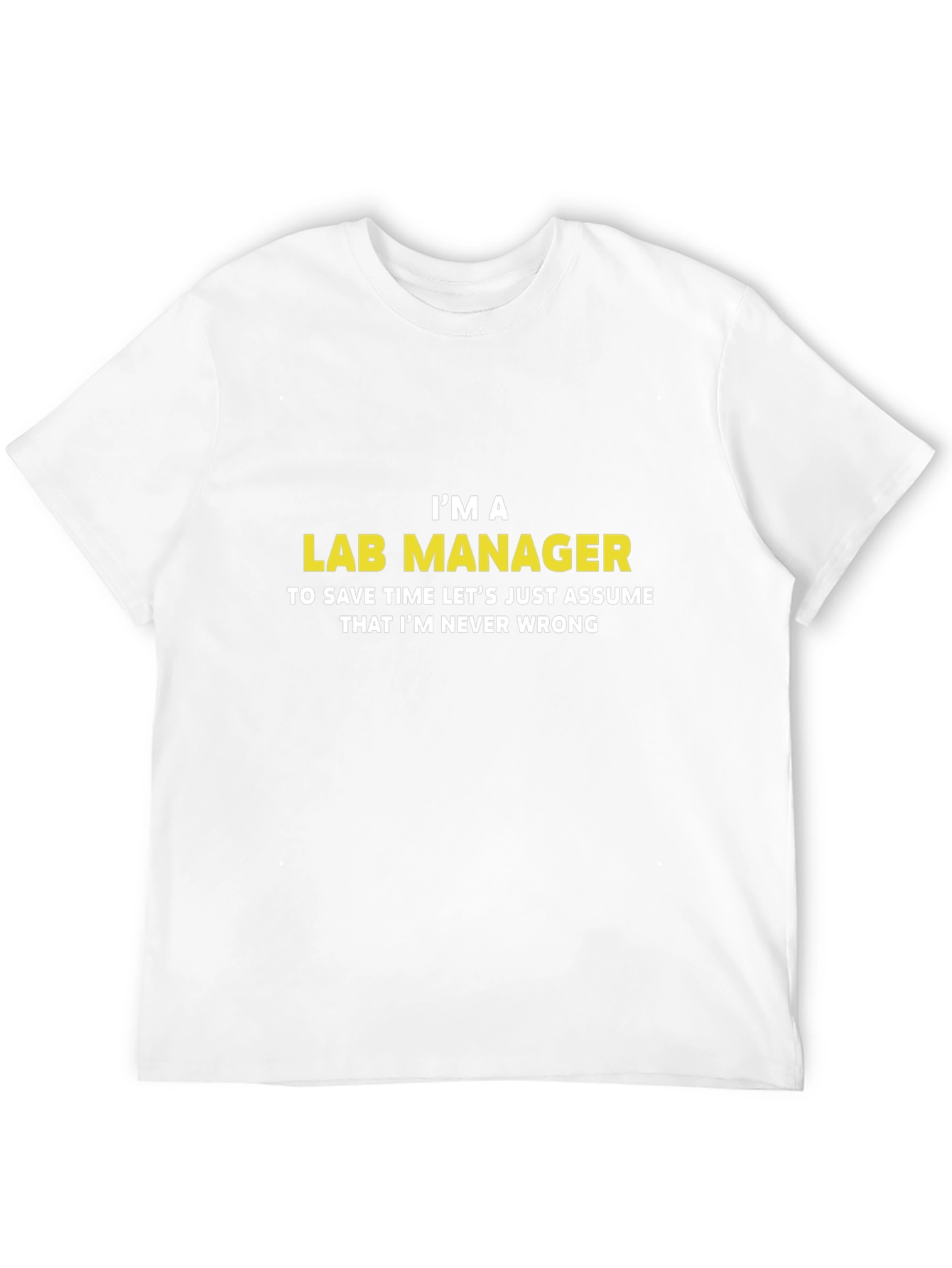 Lab Manager Funny Slogan Black T-Shirt