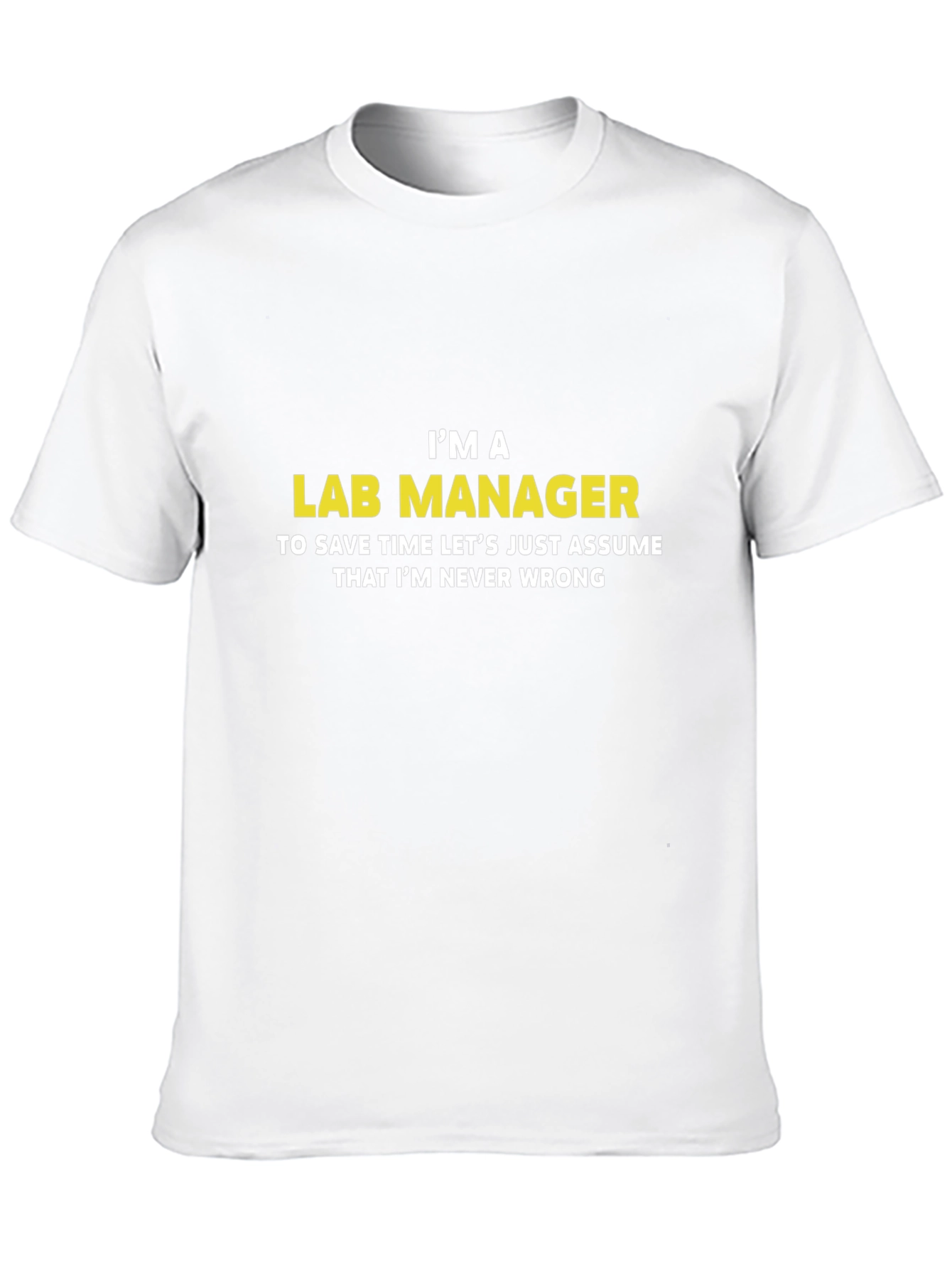 Lab Manager Funny Slogan Black T-Shirt
