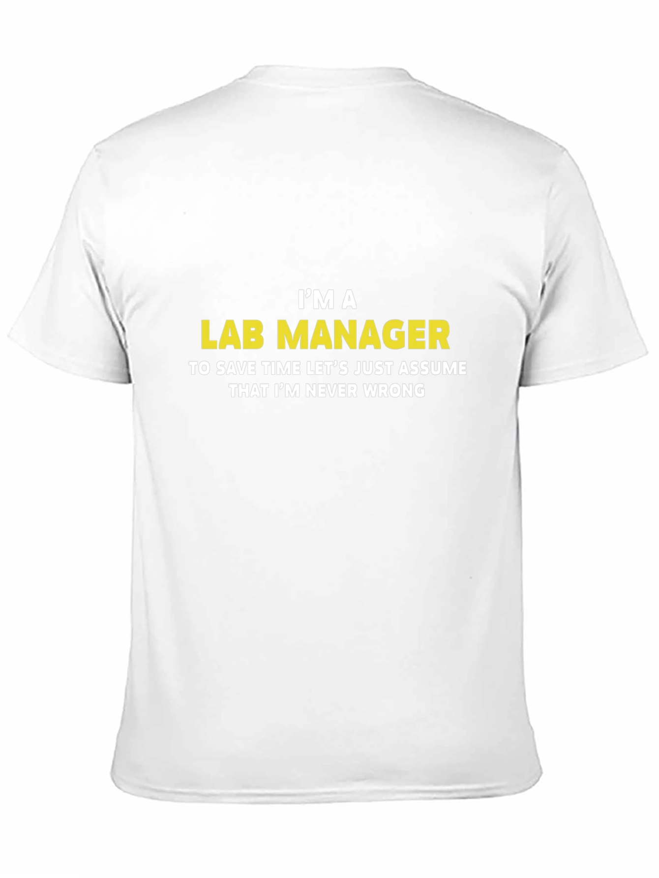 Lab Manager Funny Slogan Black T-Shirt