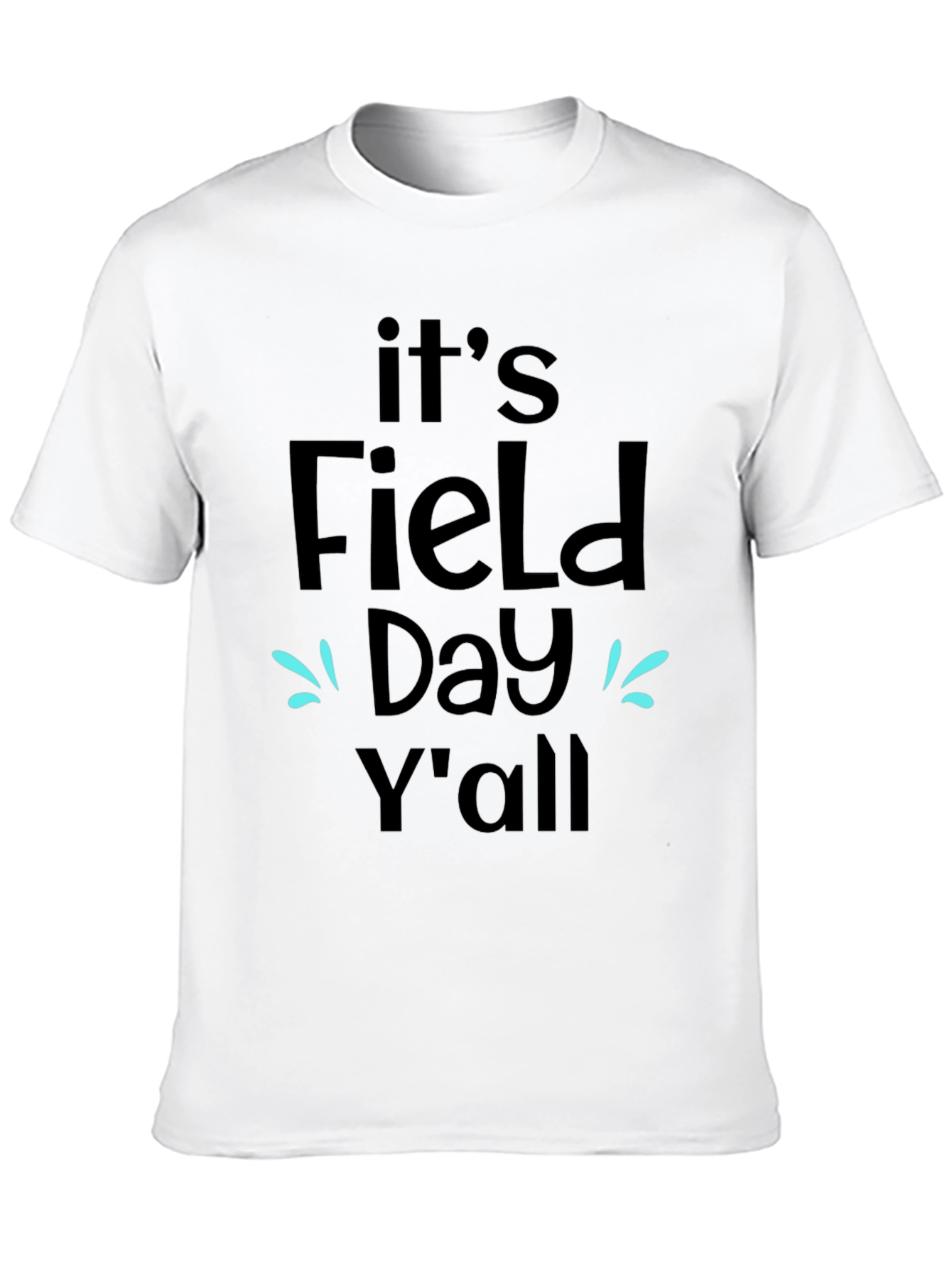 Its Field Day Yall Black T-Shirt