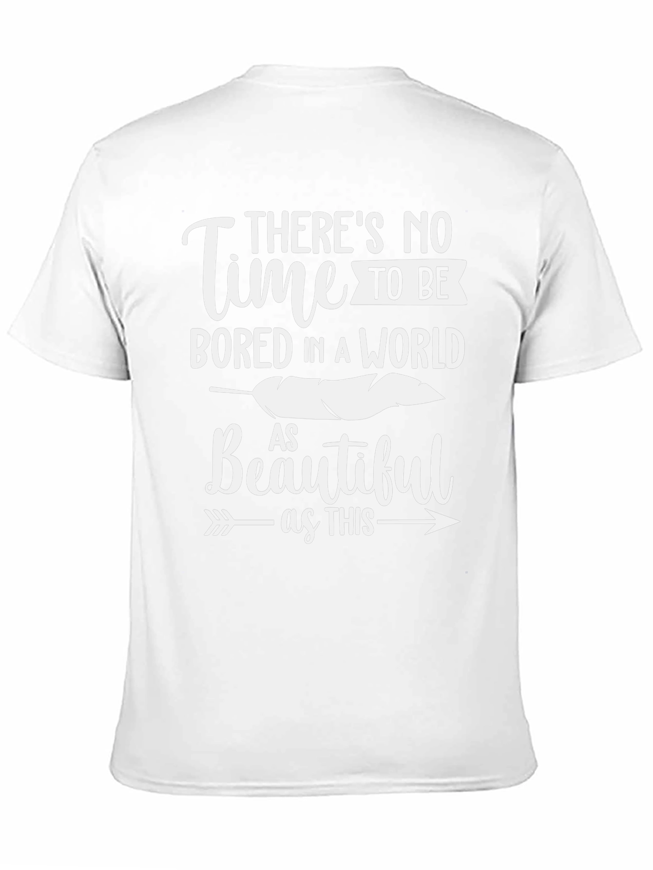 Inspirational Graphic Tee: Time to Be Bored