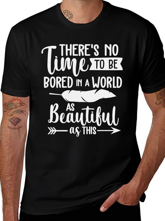 Inspirational Graphic Tee: Time to Be Bored