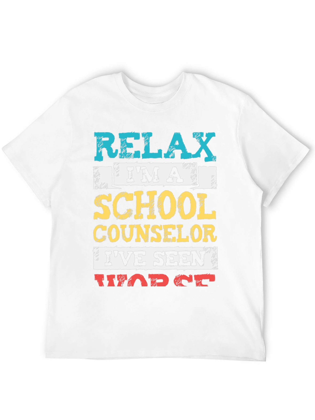 Relax School Counselor T-Shirt