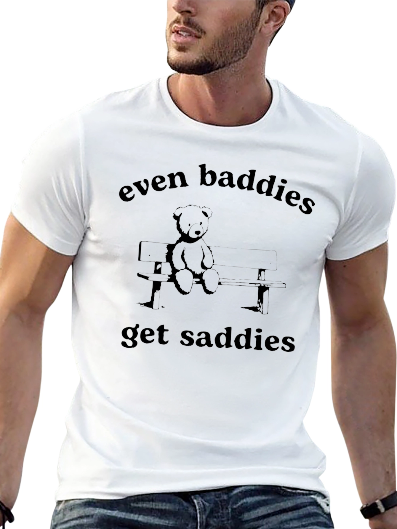Even Baddies Get Saddies Graphic Tee