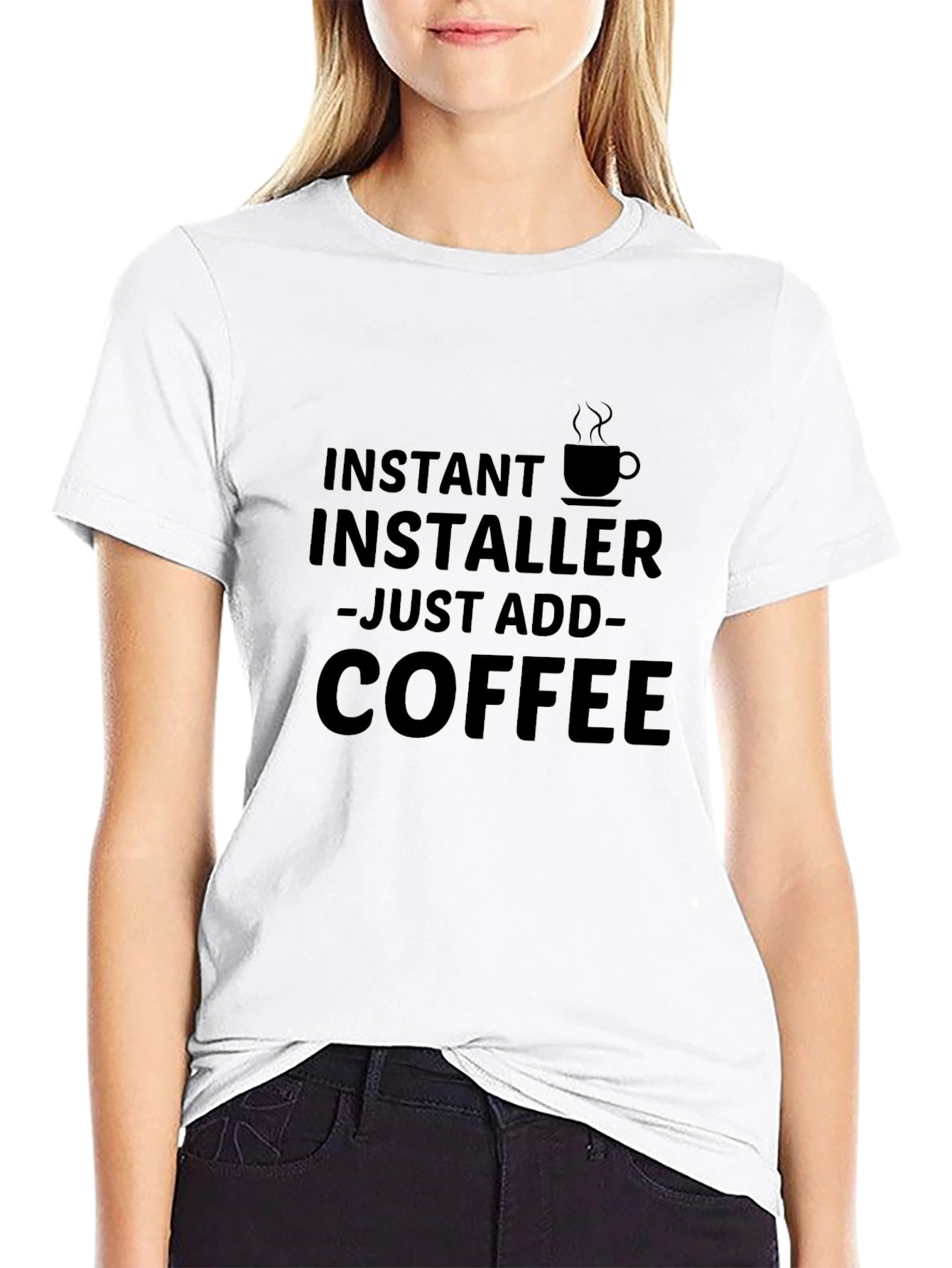 Instant Installer Just Add Coffee T-Shirt