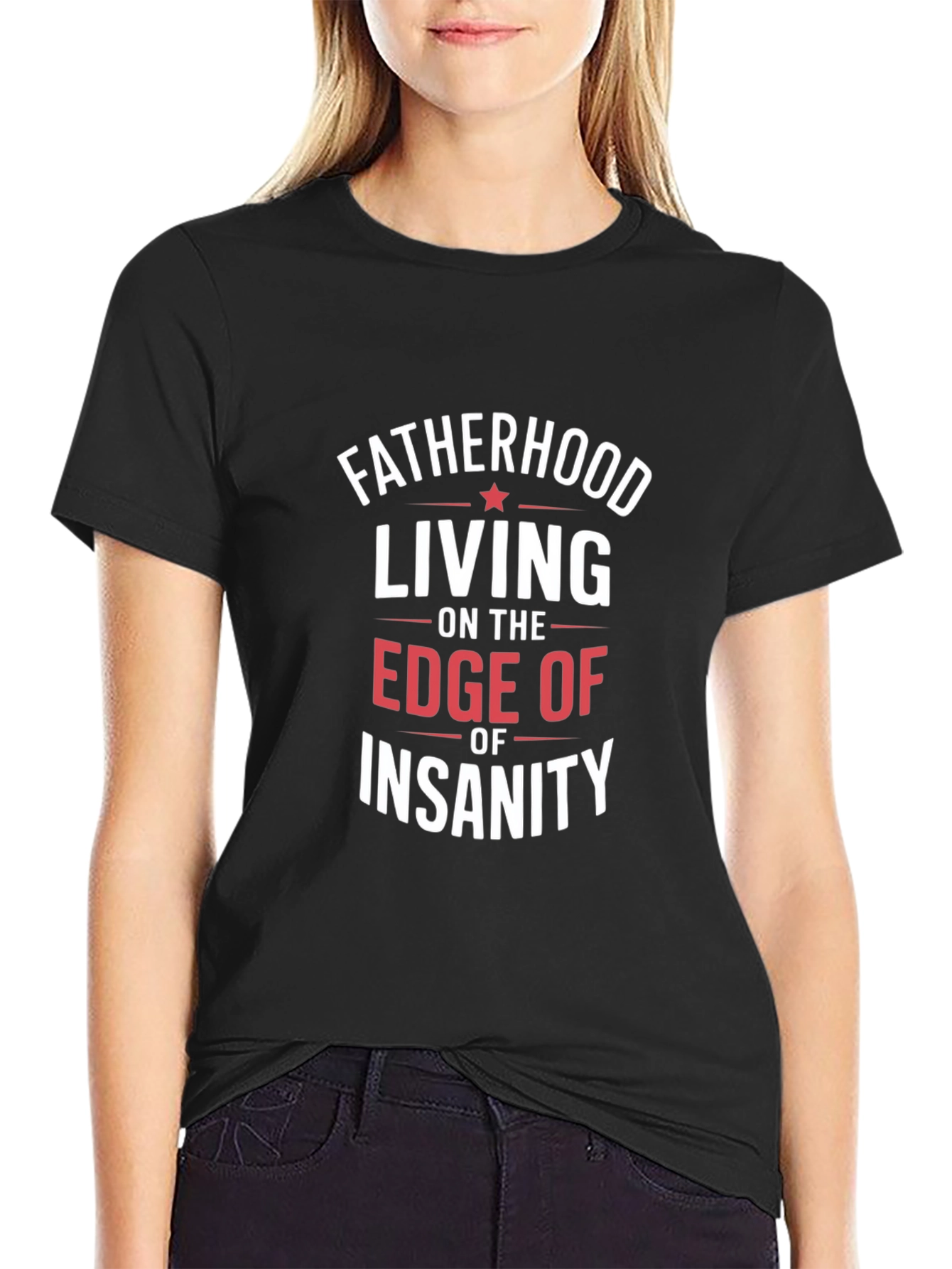 Fatherhood Insanity Graphic Tee