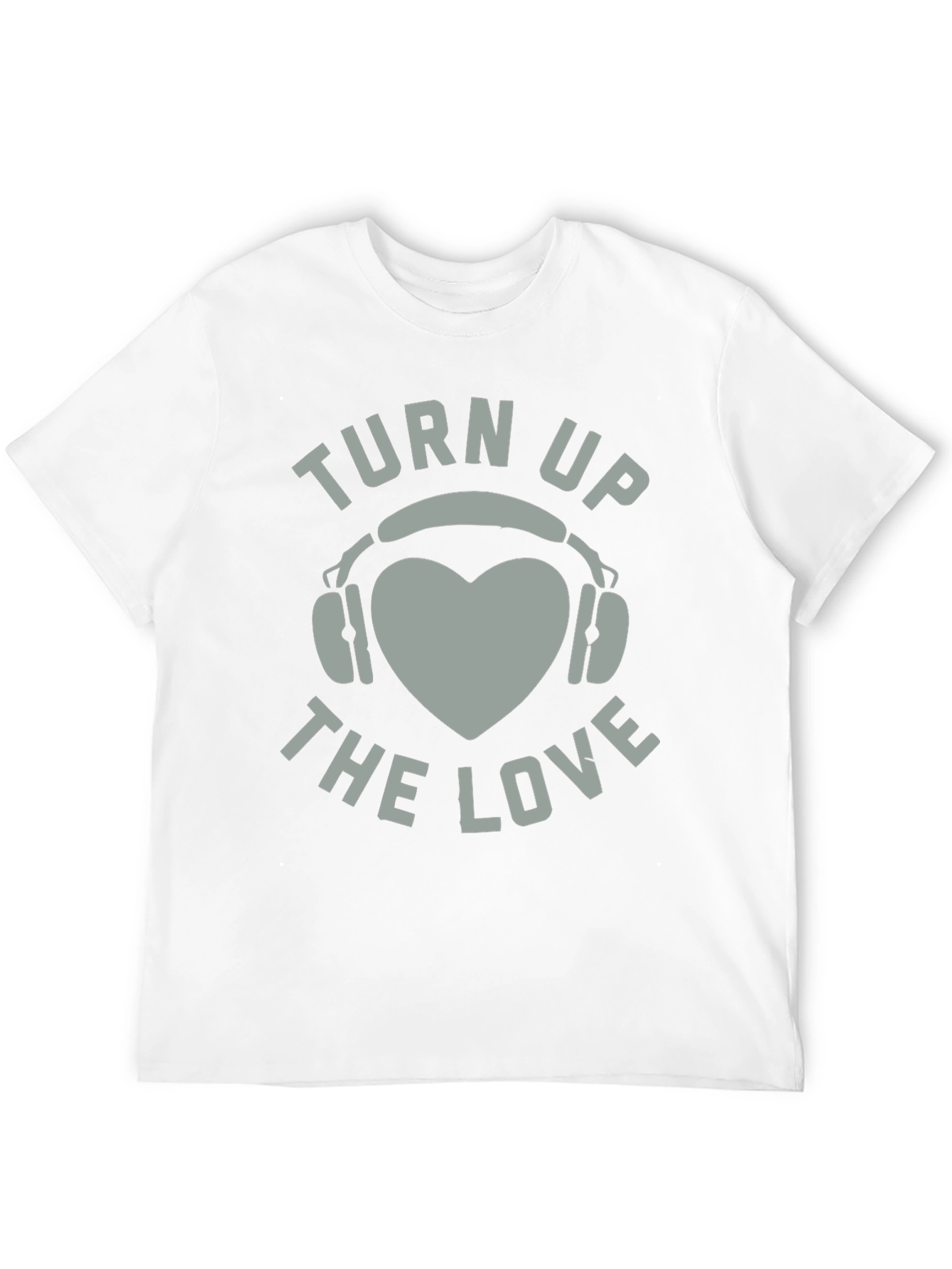 Turn Up The Love Graphic Tee Shirt