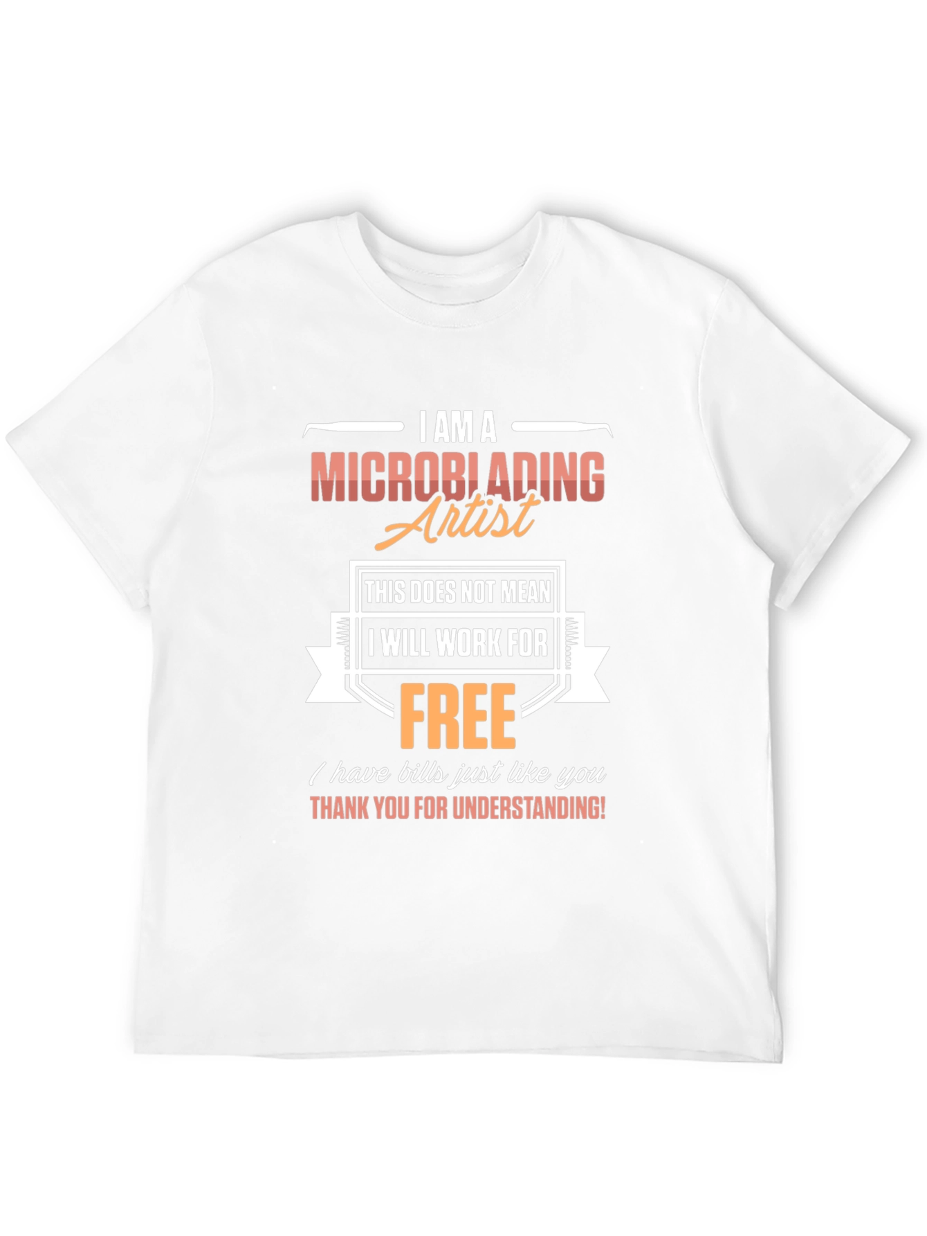 Microblading Artist T-Shirt - Funny Job Pride Tee
