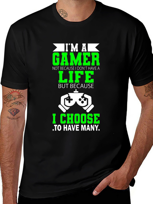 Im A Gamer Graphic T-Shirt - Choose to Have Many Lives