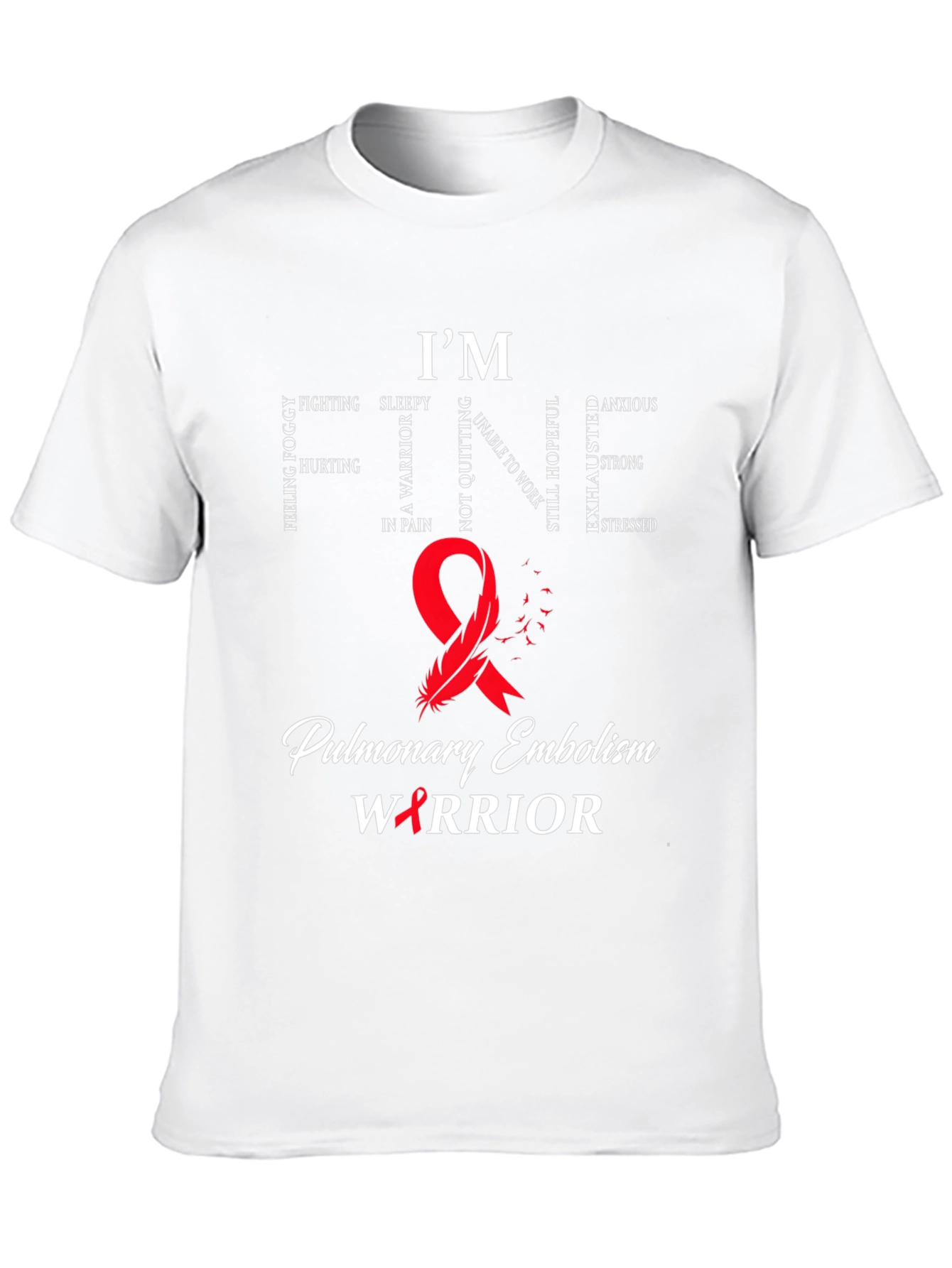 Pulmonary Embolism Warrior Awareness T-Shirt