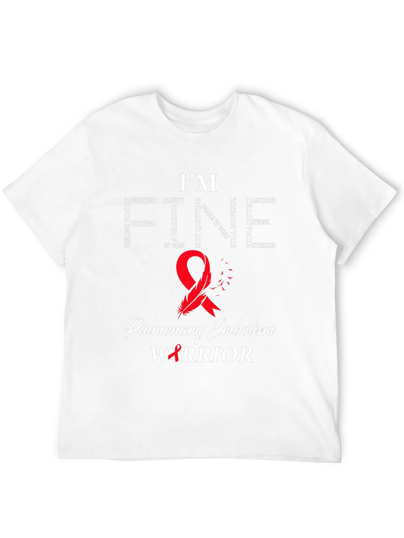 Pulmonary Embolism Warrior Awareness T-Shirt