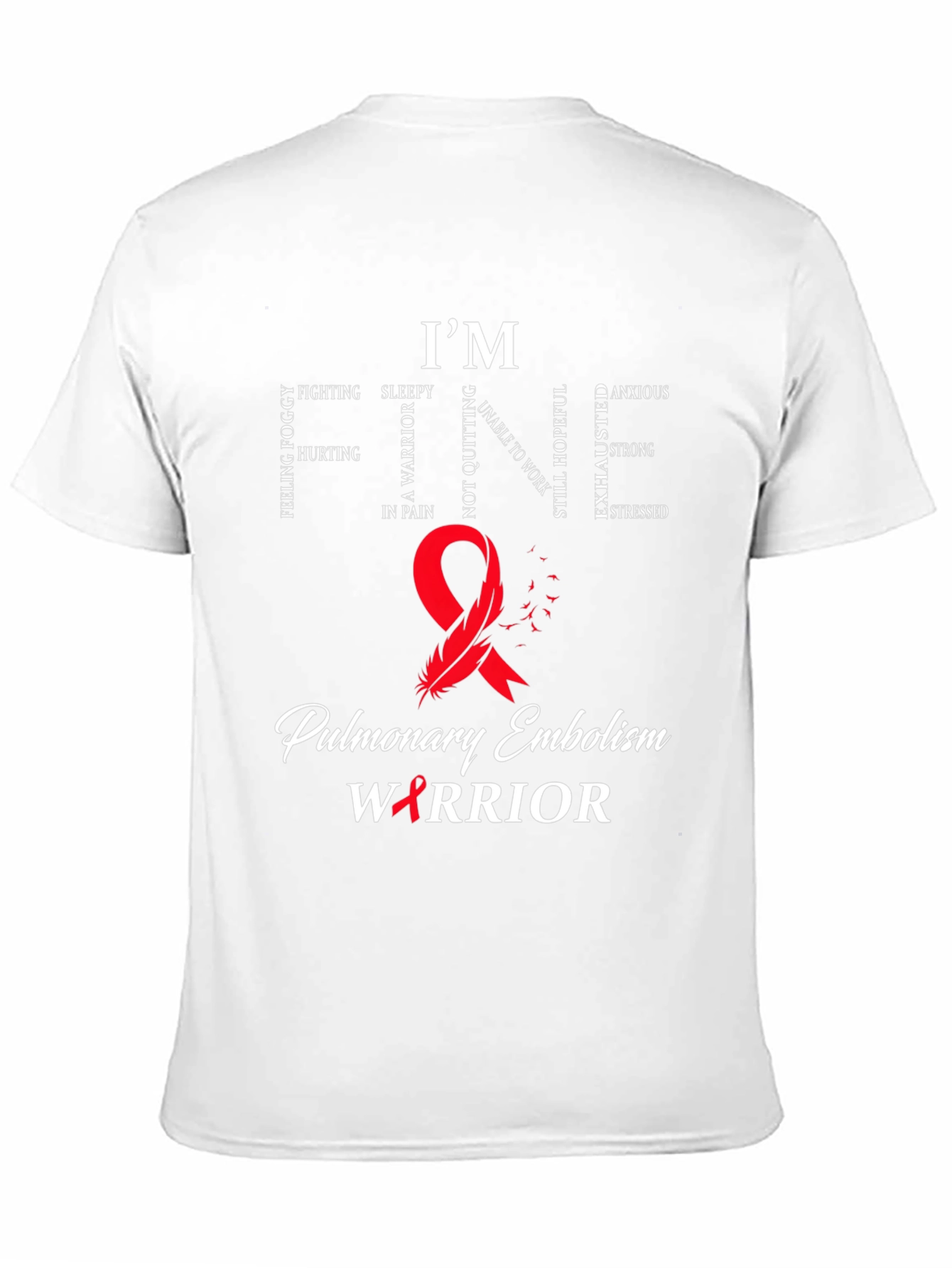 Pulmonary Embolism Warrior Awareness T-Shirt