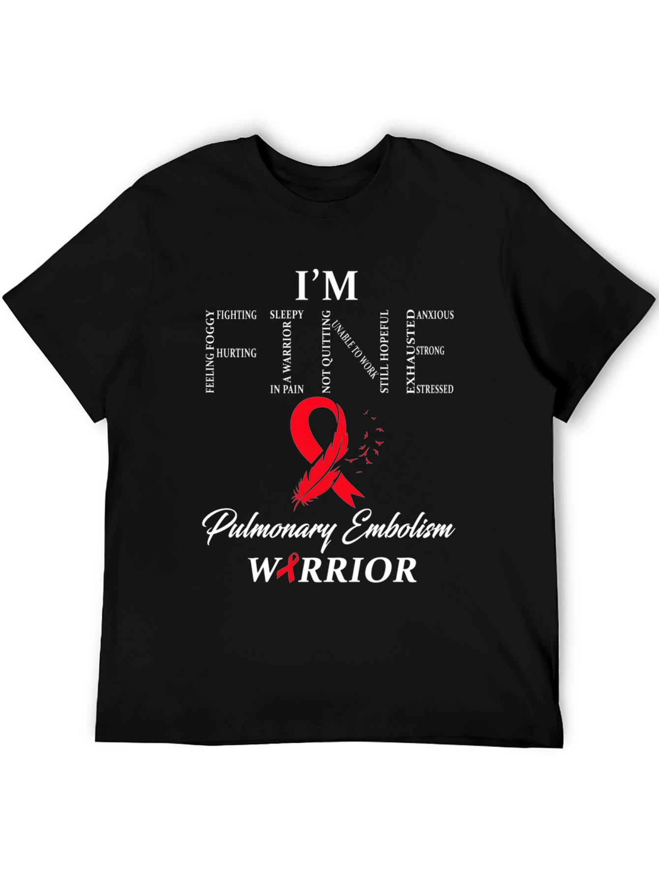 Pulmonary Embolism Warrior Awareness T-Shirt