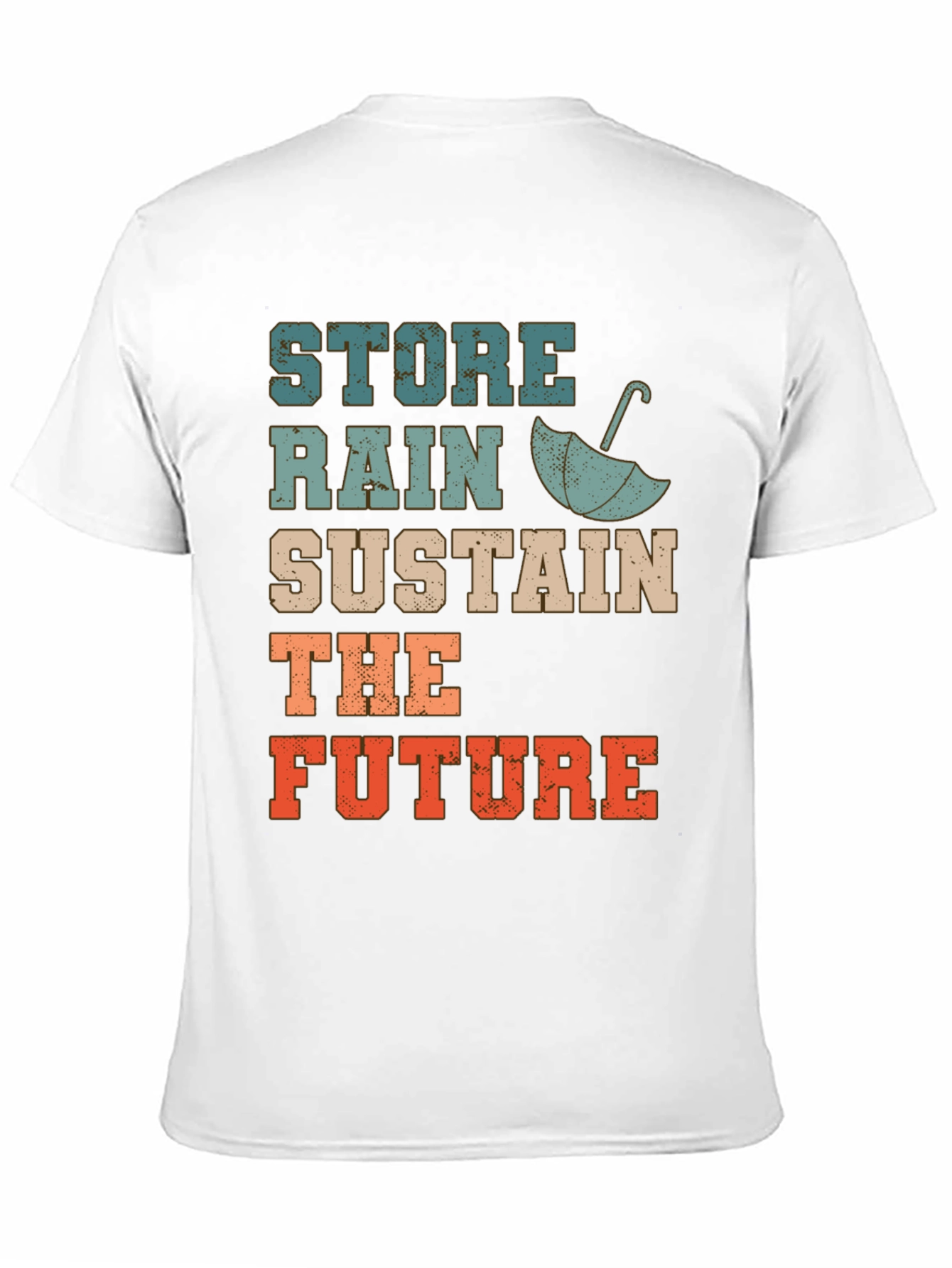 Store Rain Sustain The Future Graphic Tee