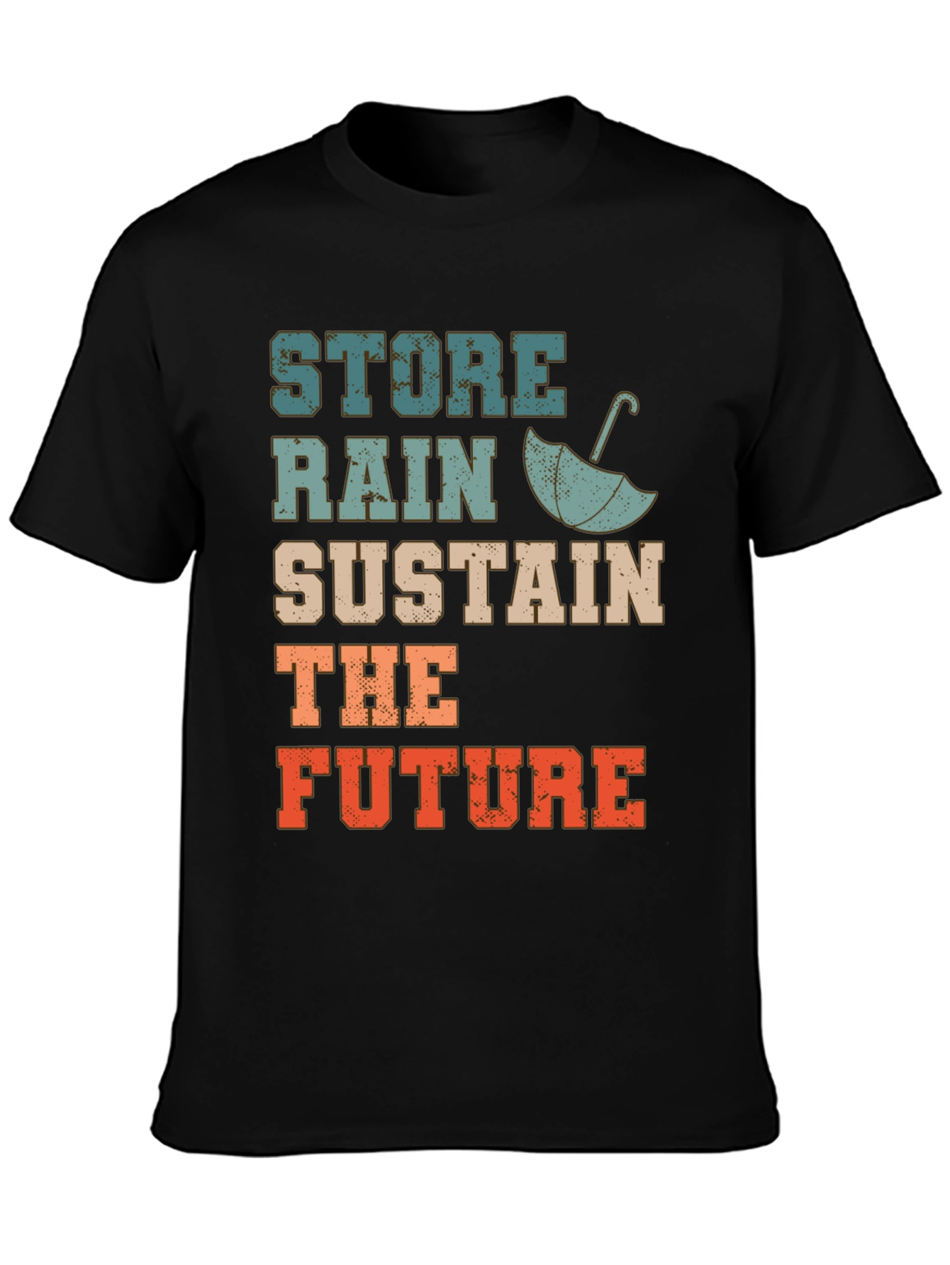 Store Rain Sustain The Future Graphic Tee