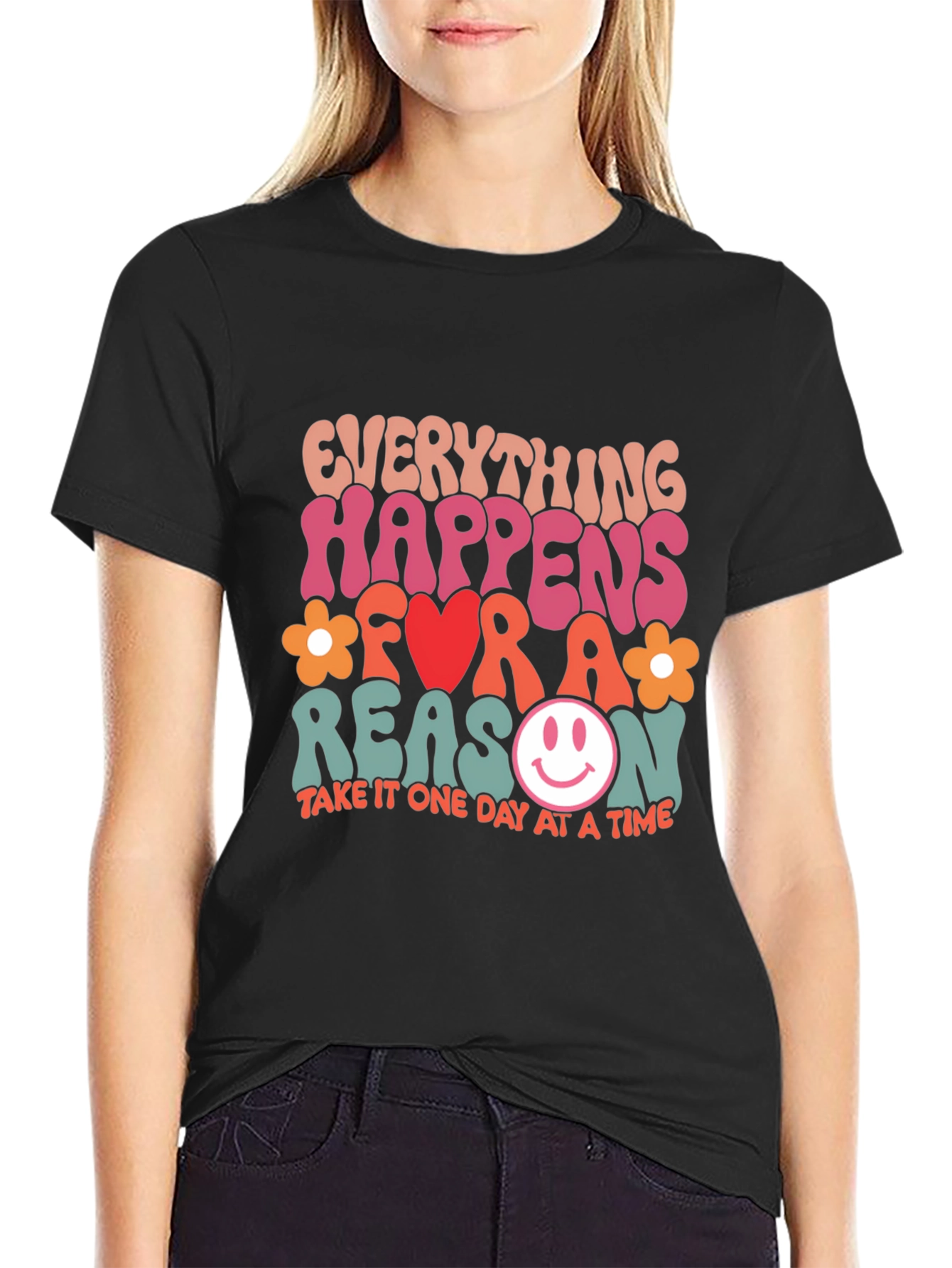Everything Happens For A Reason Graphic Tee