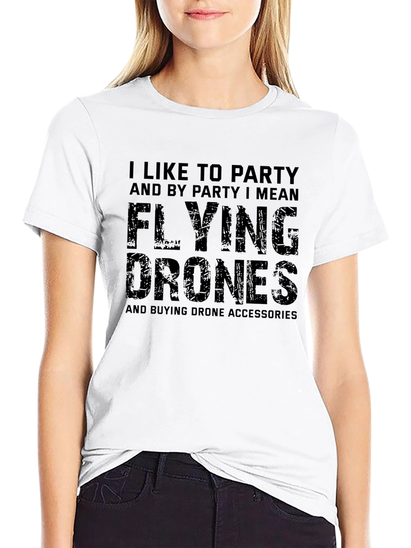 Funny Drone T-Shirt: I Like To Party Flying Drones
