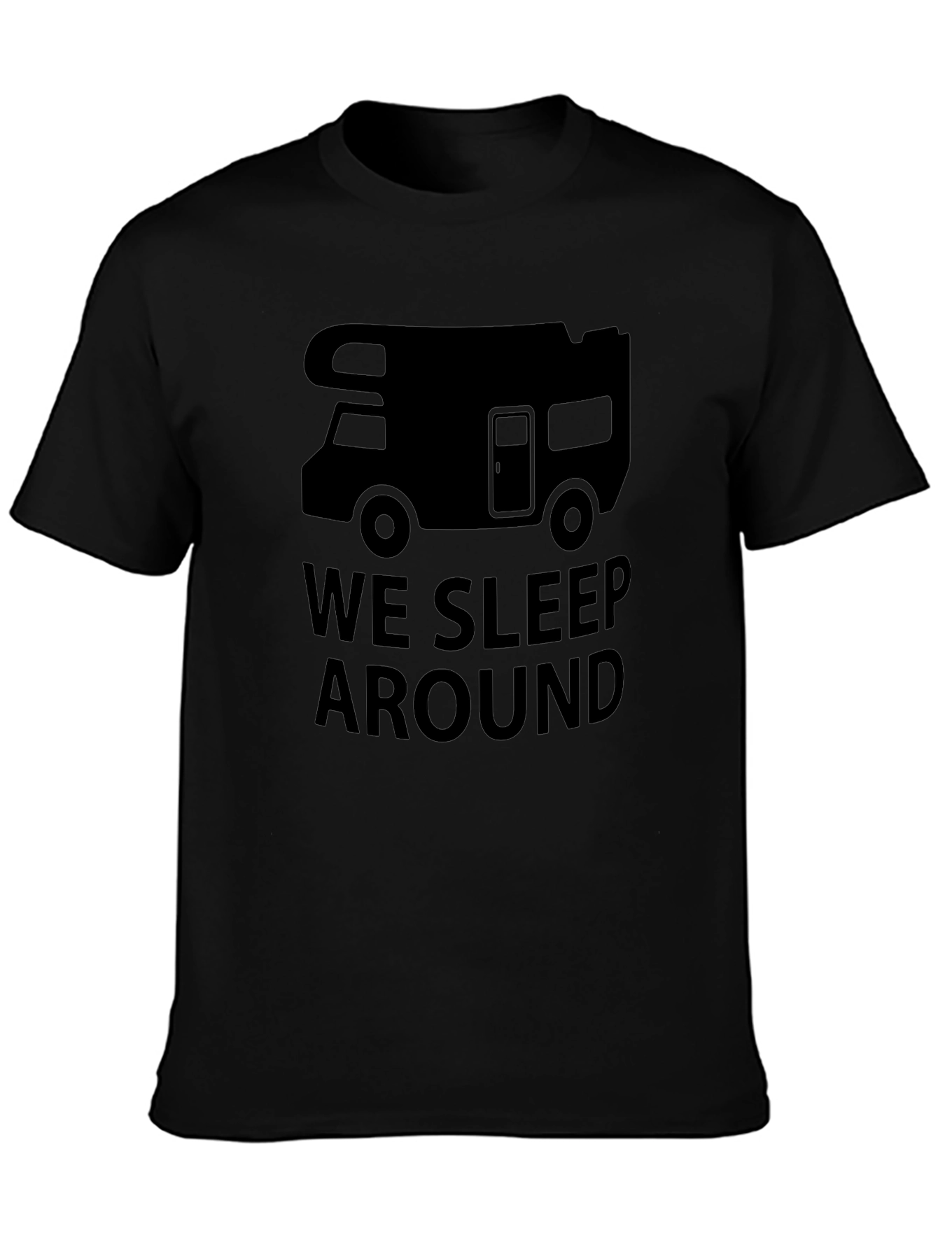 We Sleep Around T-Shirt - Funny Camping RV Tee