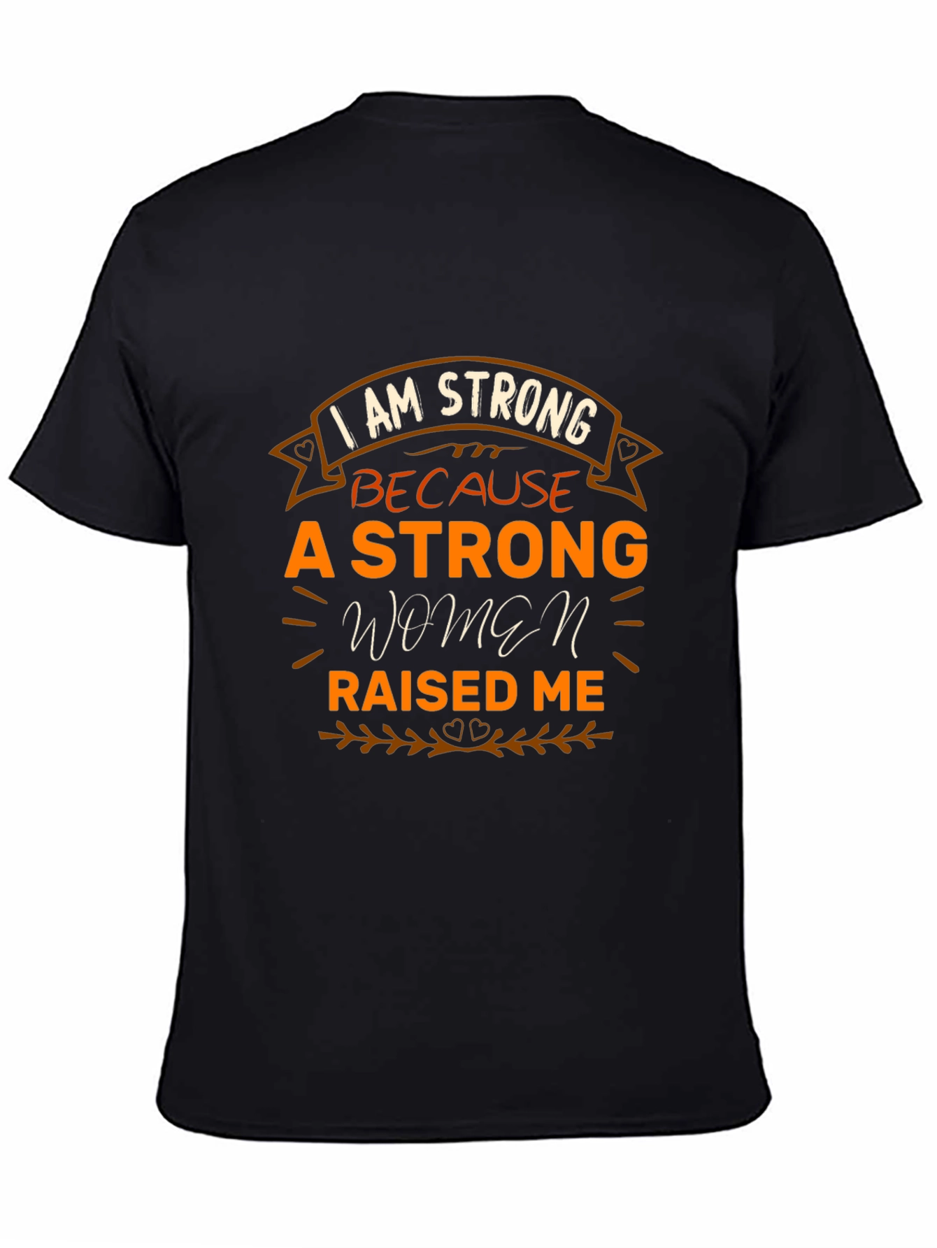 I Am Strong Womens T-Shirt