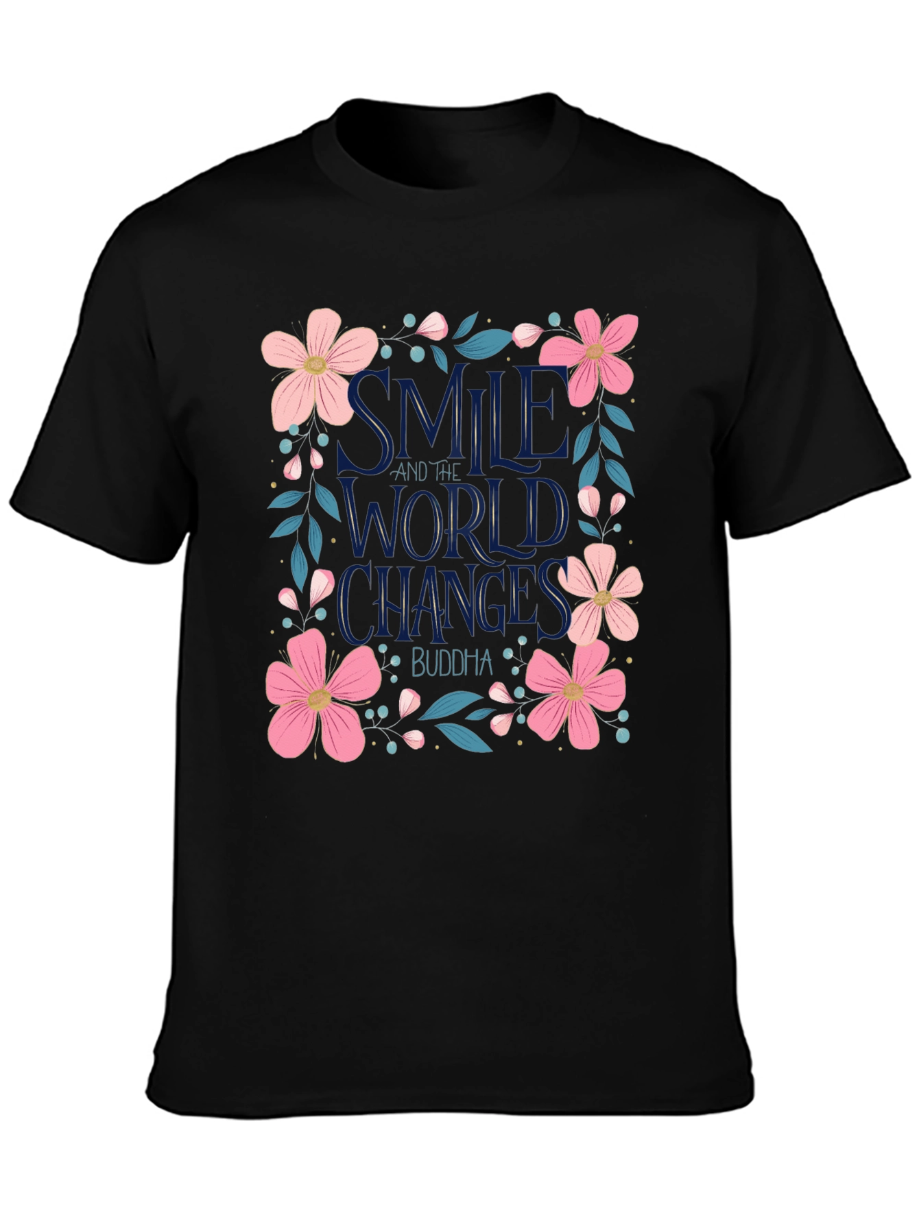 Floral Smile World Changes Buddha Black T-Shirt