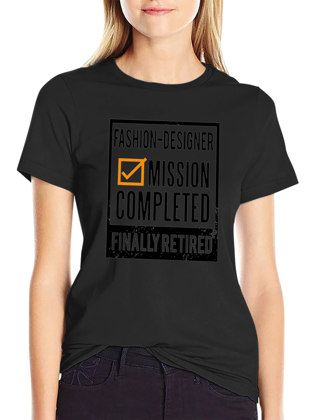 Fashion Designer Retirement T-Shirt - Mission Completed