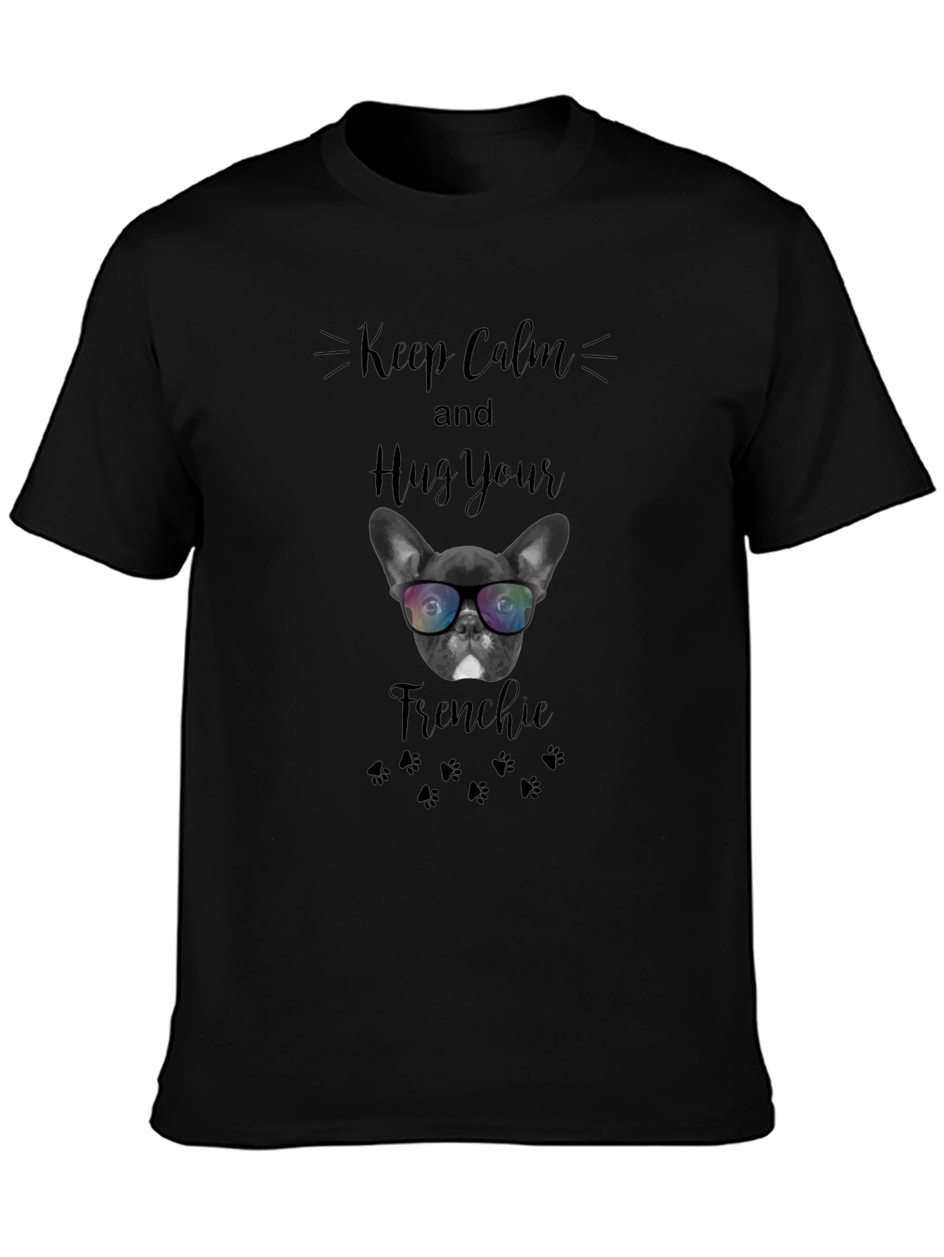 Keep Calm and Hug Your Frenchie T-Shirt