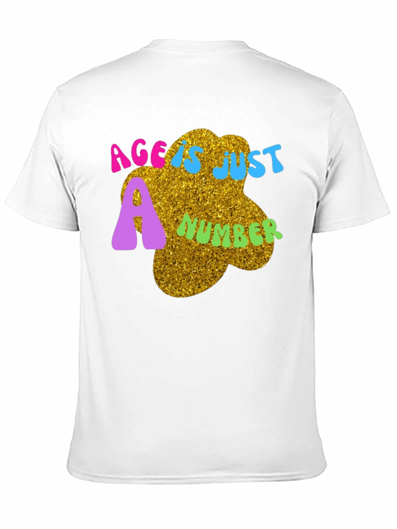 Age is Just a Number Tee