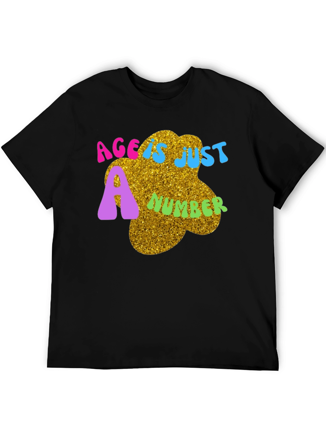 Age is Just a Number Tee