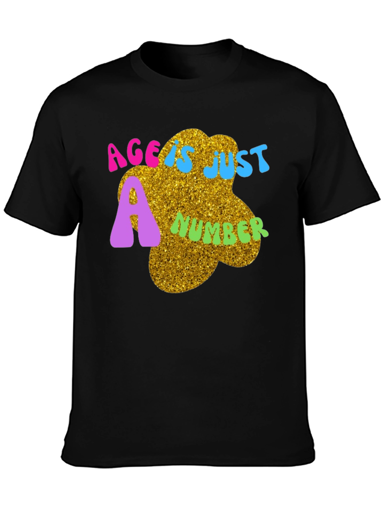Age is Just a Number Tee