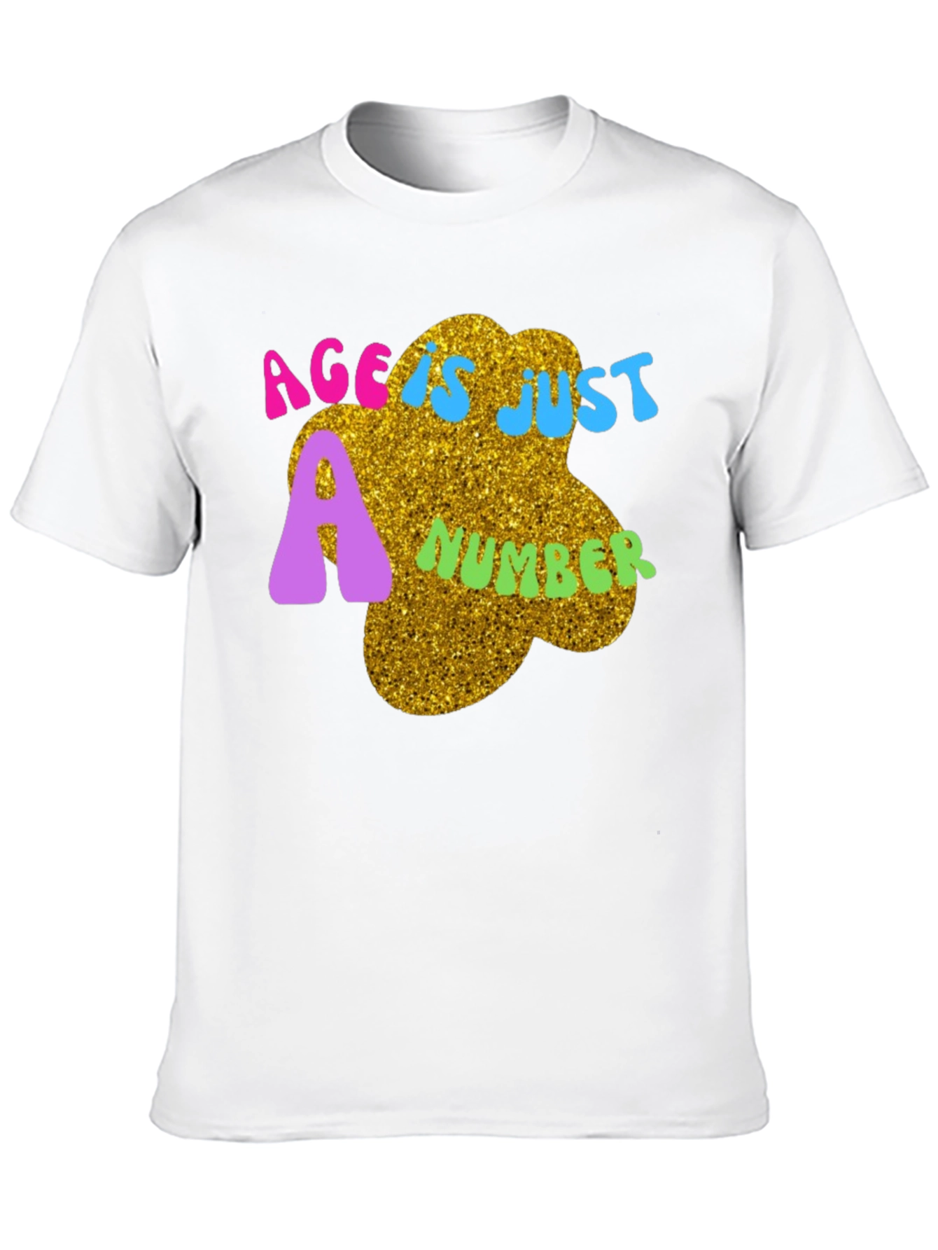 Age is Just a Number Tee