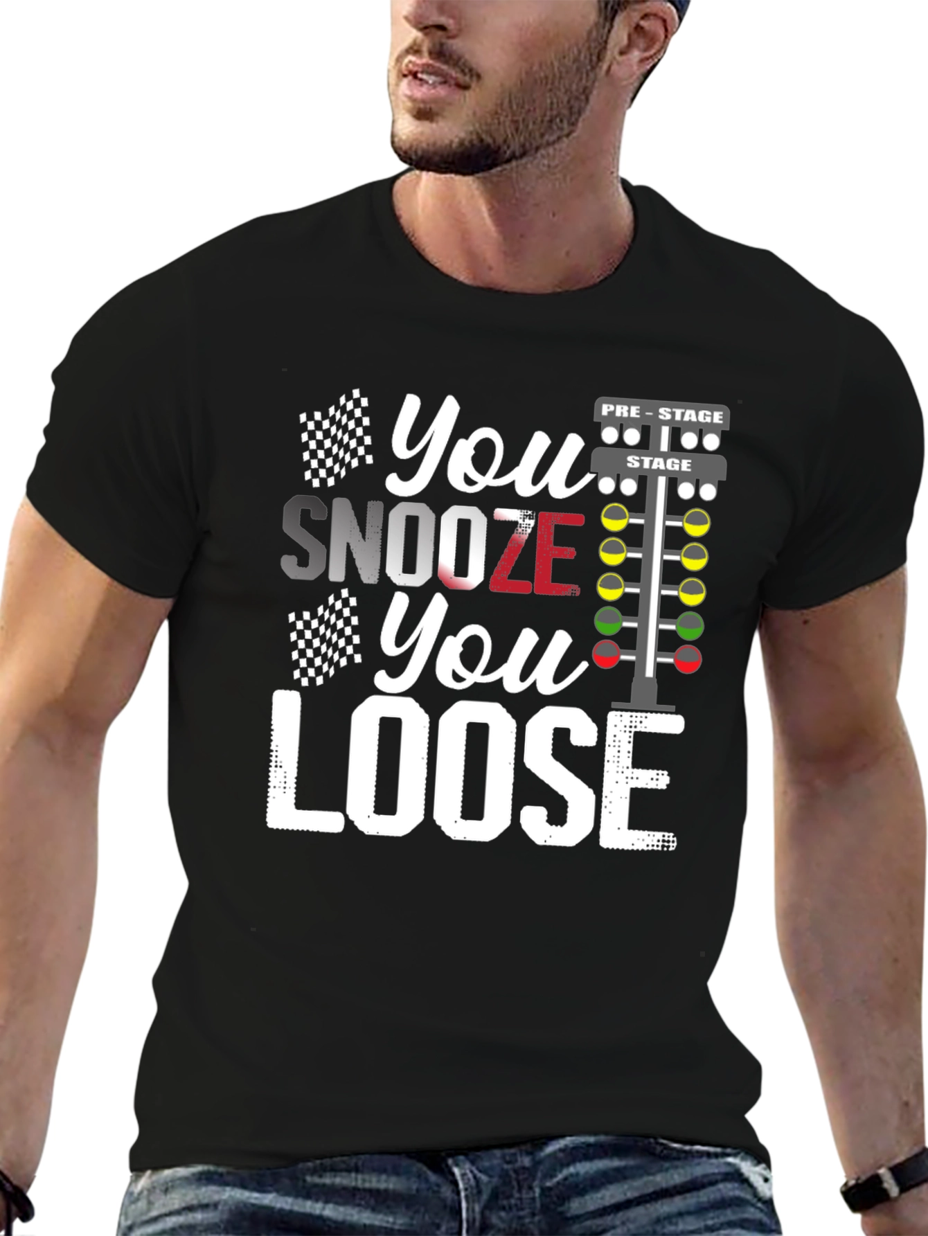 You Snooze You Loose Racing T-Shirt