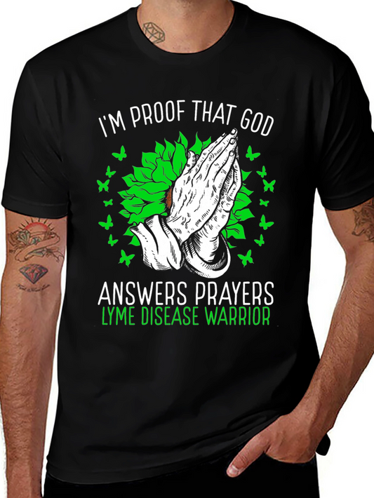 Im Proof God Answers Prayers Lyme Disease Warrior Tee