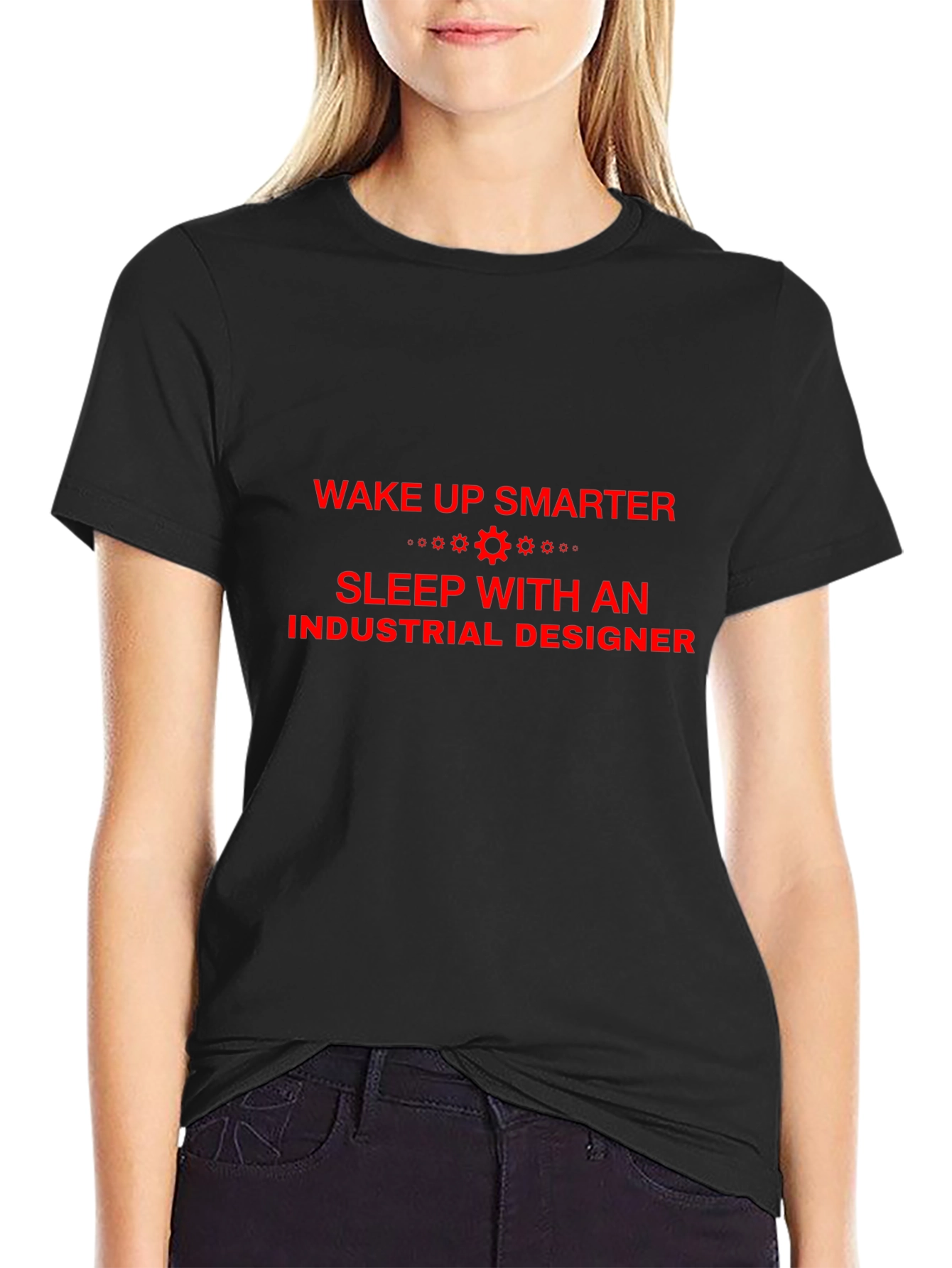 Industrial Designer T-Shirt - Wake Up Smarter