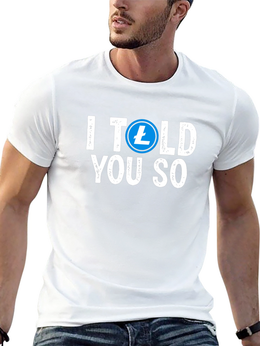 I Told You So Crypto T-Shirt