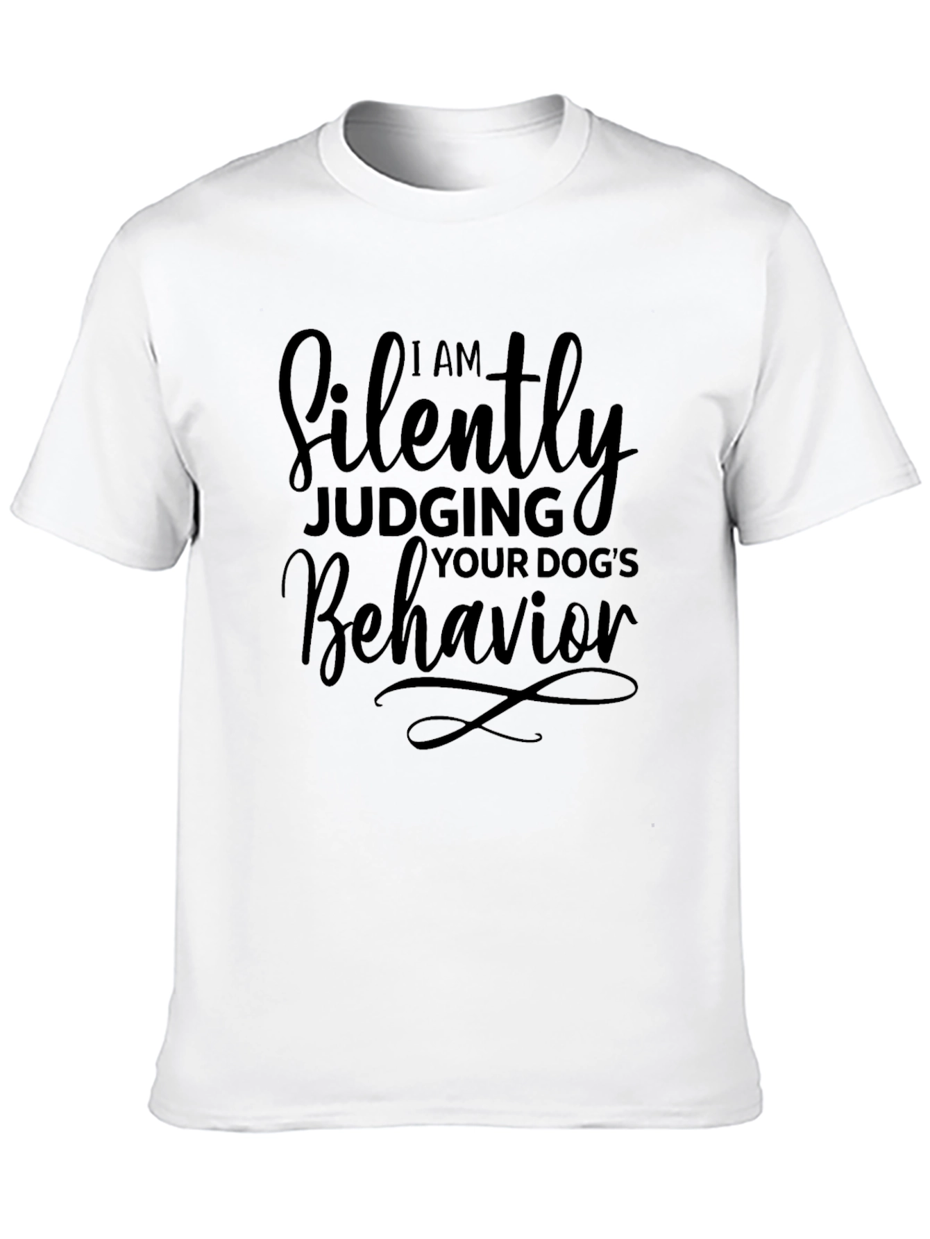 Silently Judging Your Dogs Behavior T-Shirt