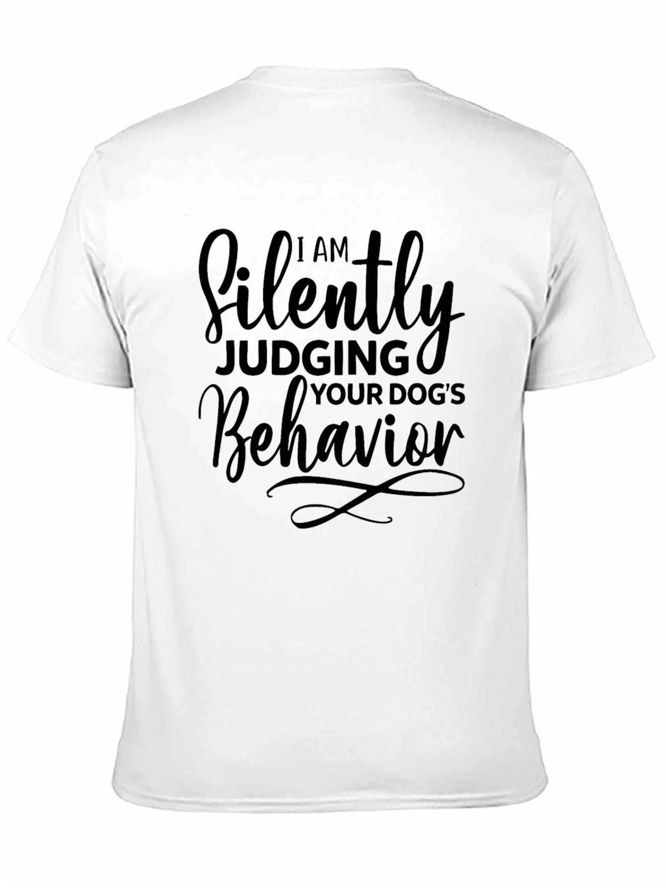 Silently Judging Your Dogs Behavior T-Shirt