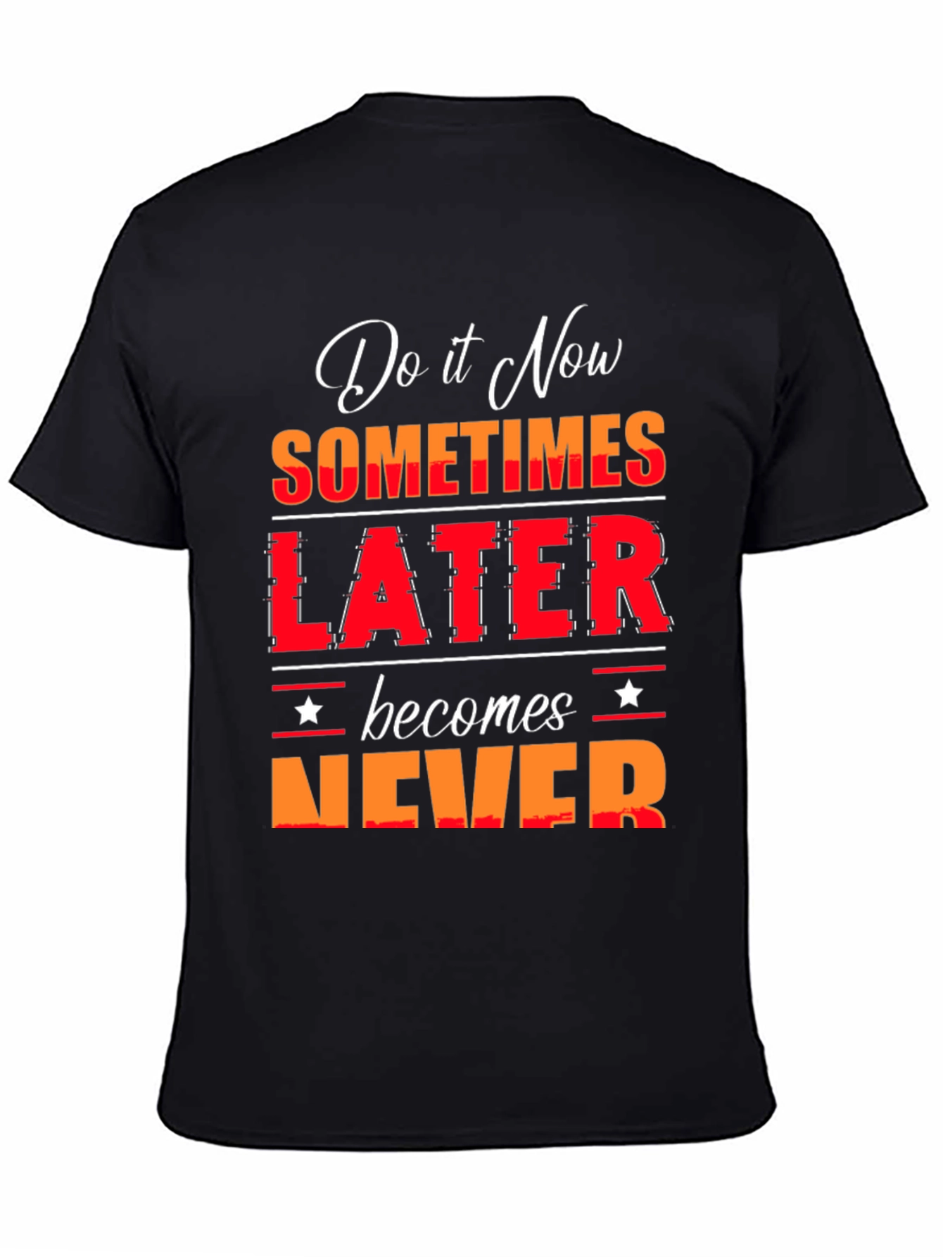 Do it Now T-Shirt - Motivational Graphic Tee