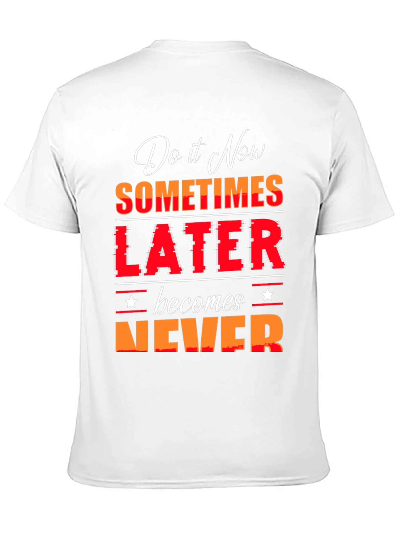 Do it Now T-Shirt - Motivational Graphic Tee