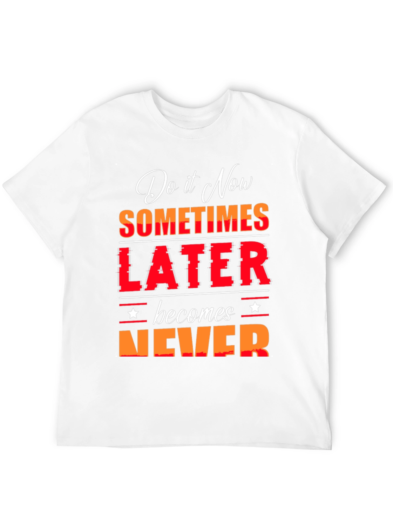 Do it Now T-Shirt - Motivational Graphic Tee