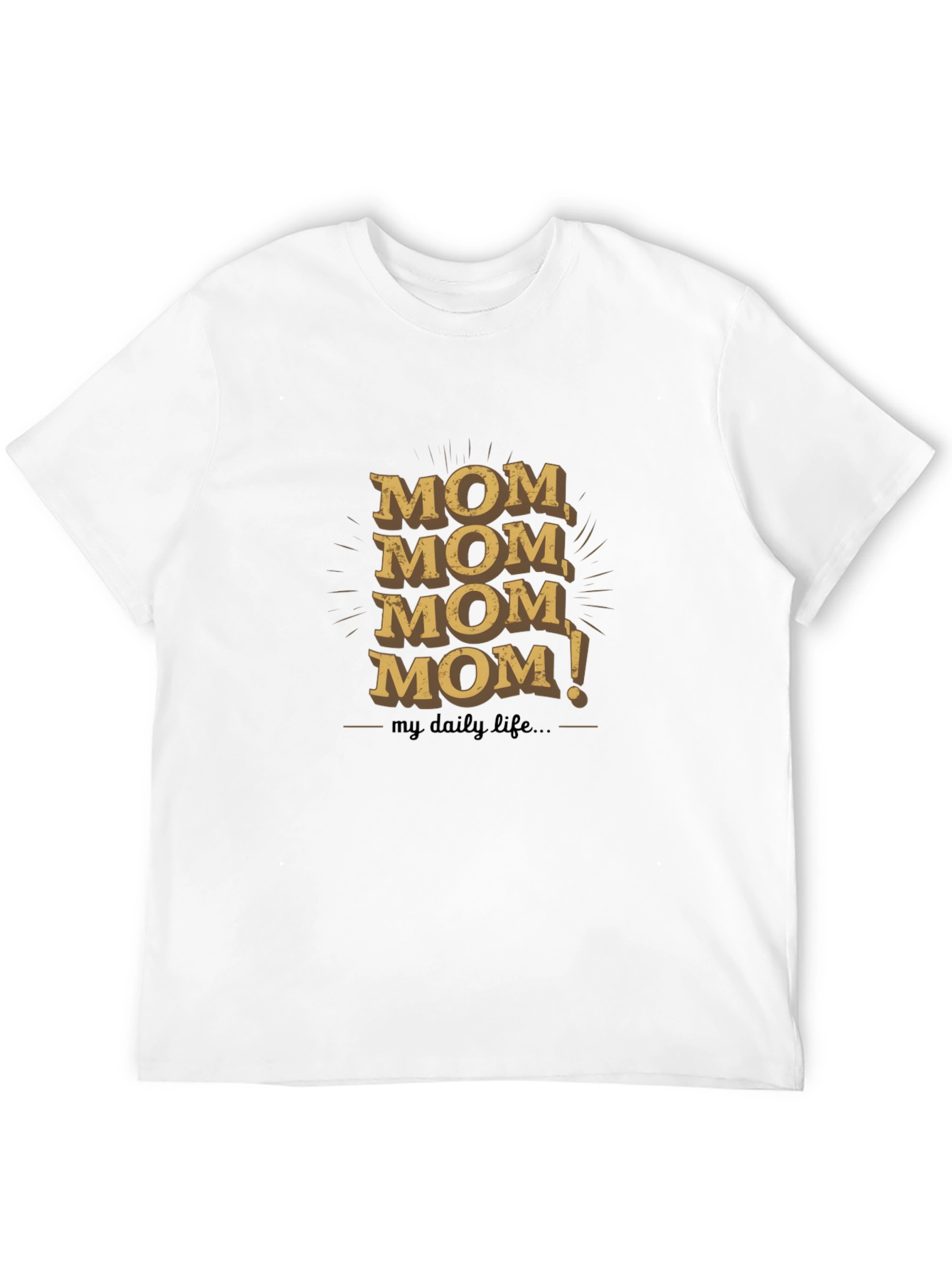 Funny Mom Life T-Shirt