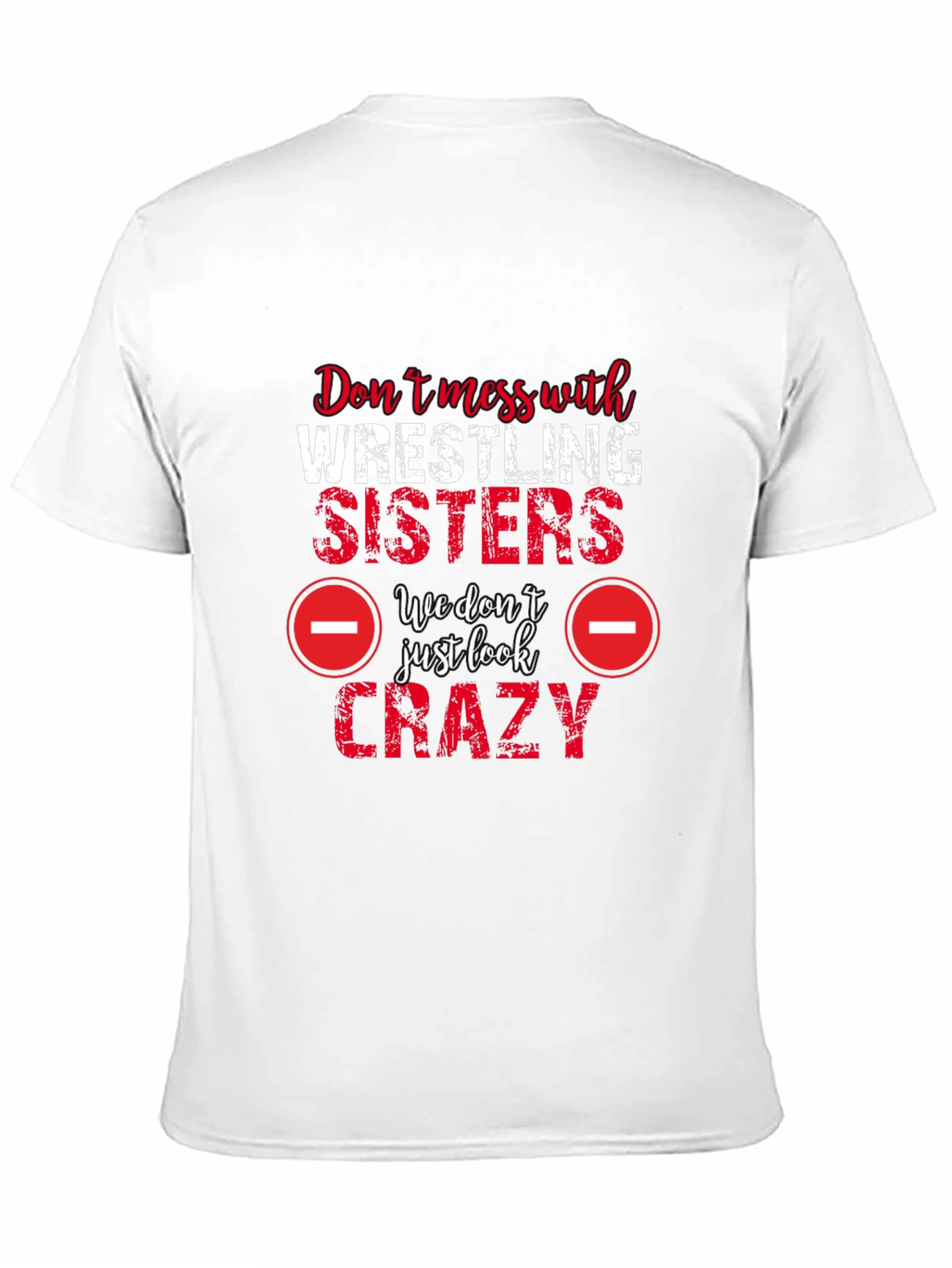 Wrestling Sisters Crazy Graphic Tee