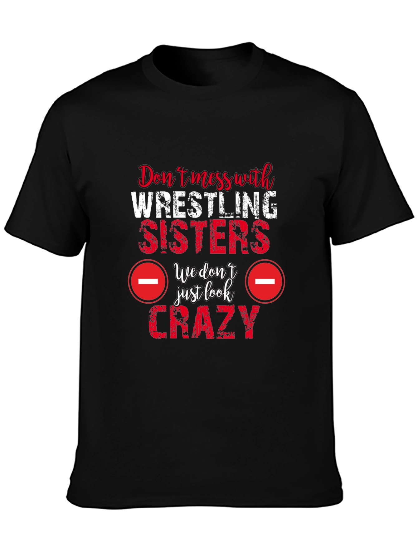 Wrestling Sisters Crazy Graphic Tee