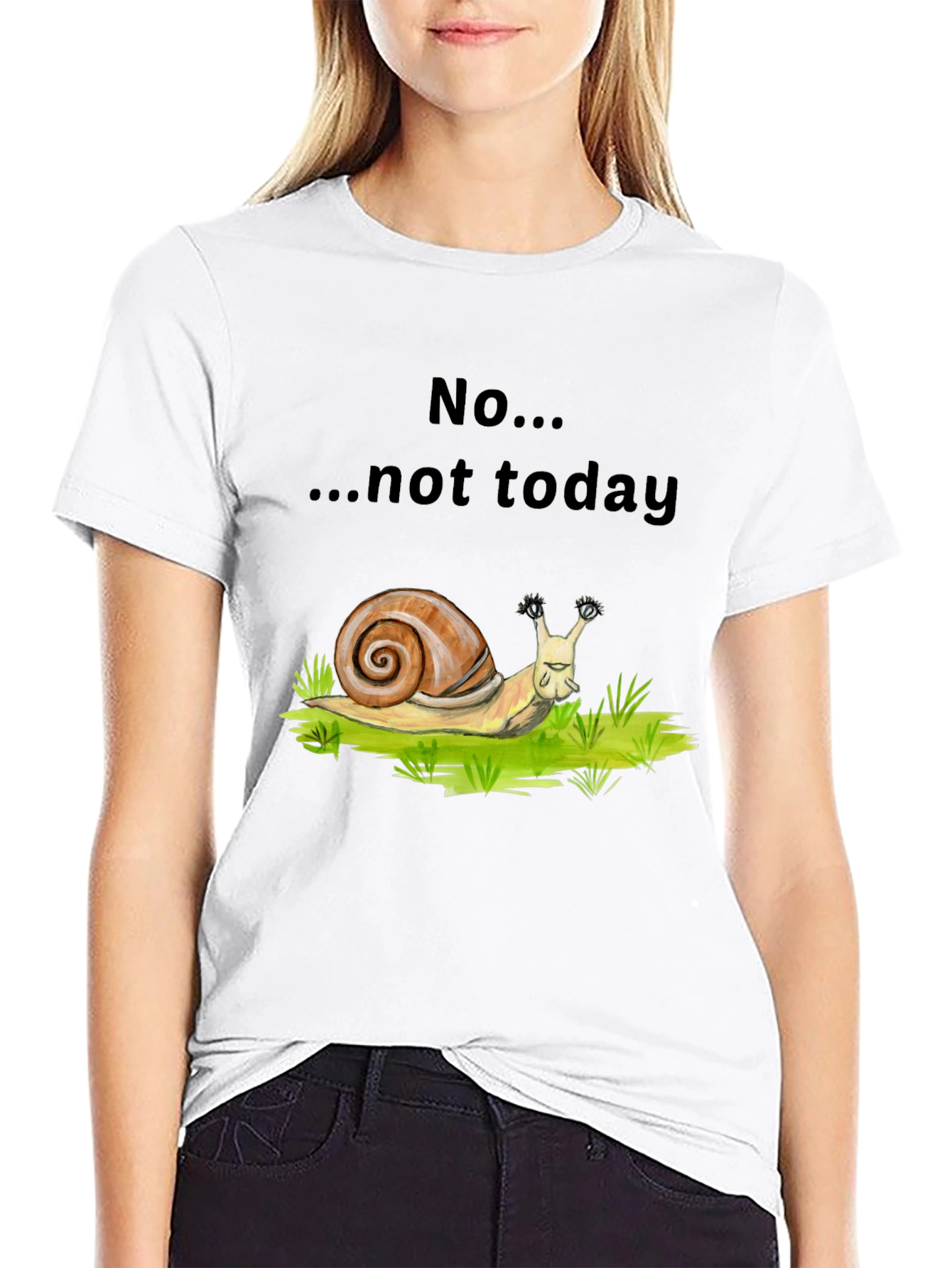 Snail Not Today Graphic T-Shirt