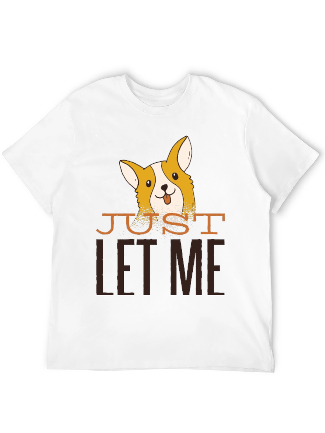 Just Let Me Corgi Black T-Shirt