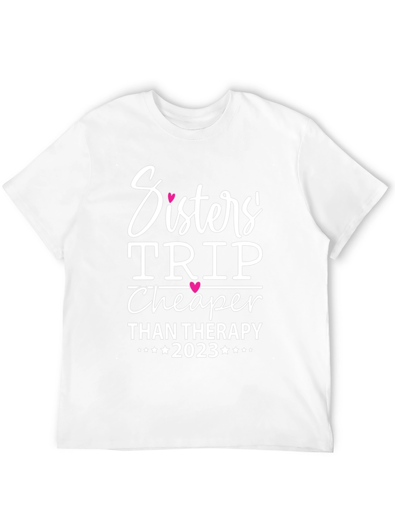 Sisters Trip Cheaper Than Therapy 2023 T-Shirt