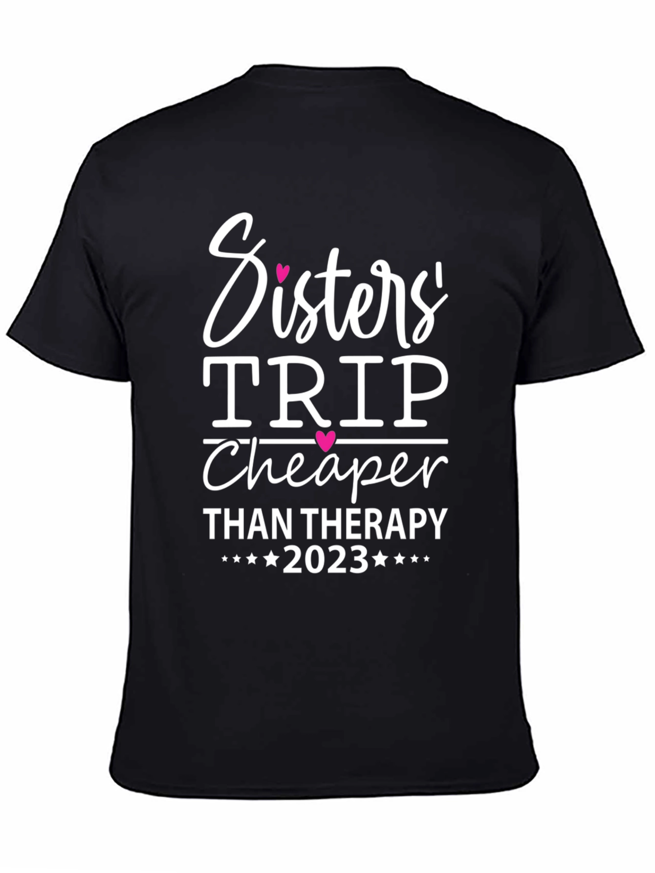Sisters Trip Cheaper Than Therapy 2023 T-Shirt