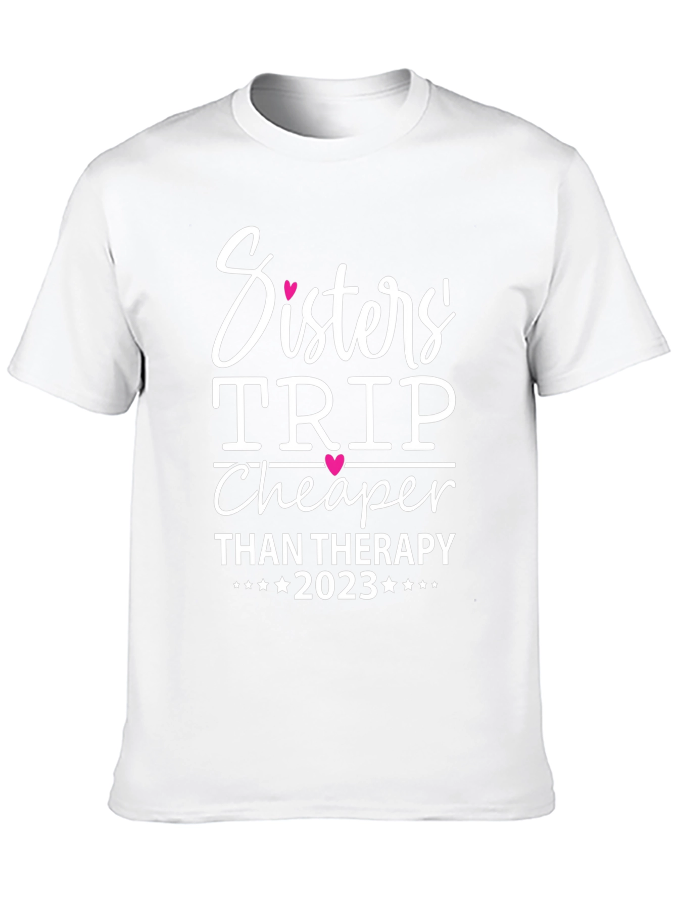 Sisters Trip Cheaper Than Therapy 2023 T-Shirt