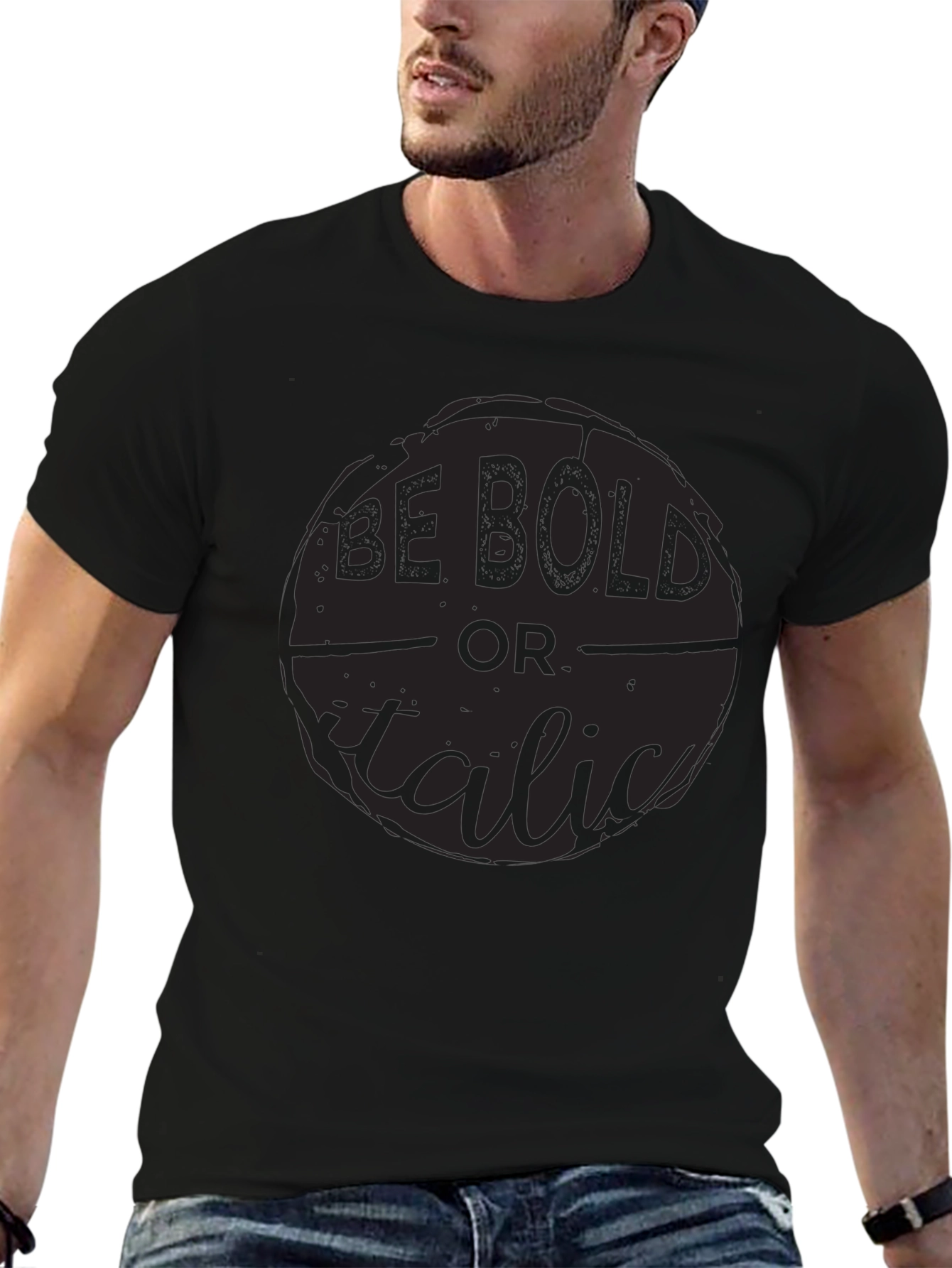 Be Bold or Italic Graphic Print Black Tee