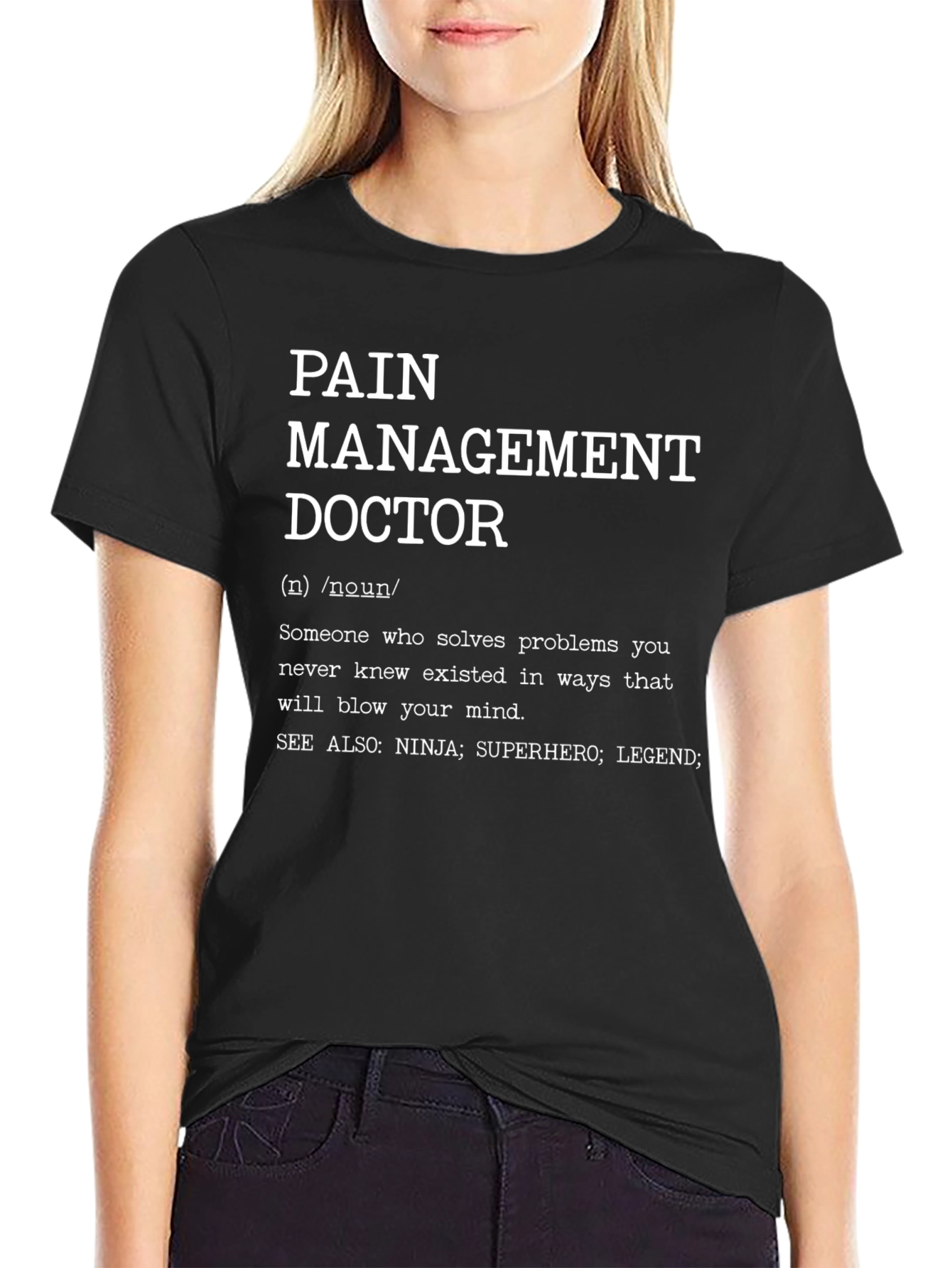Pain Management Doctor T-Shirt - Hero Definition